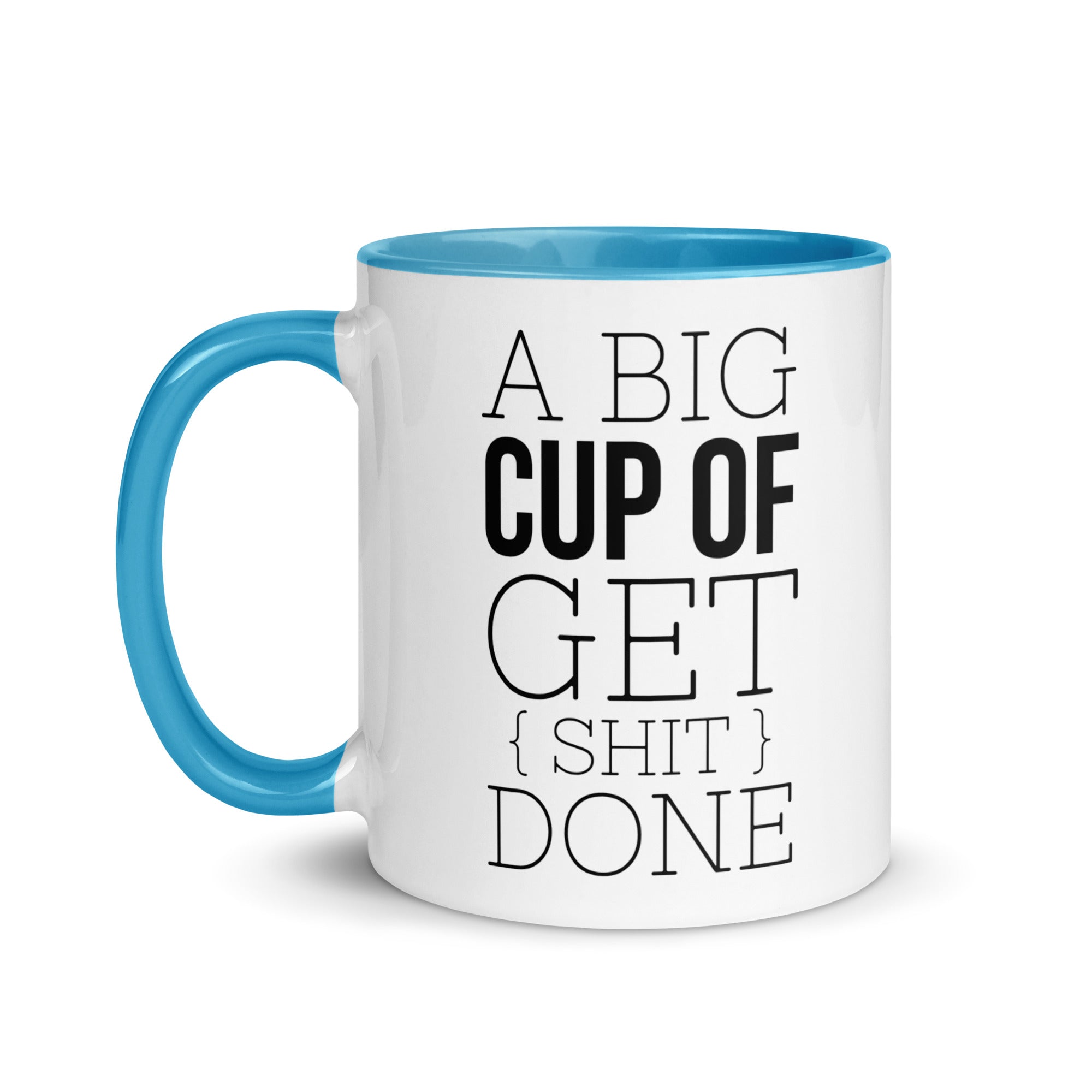 A Big Cup of Get Shit Done