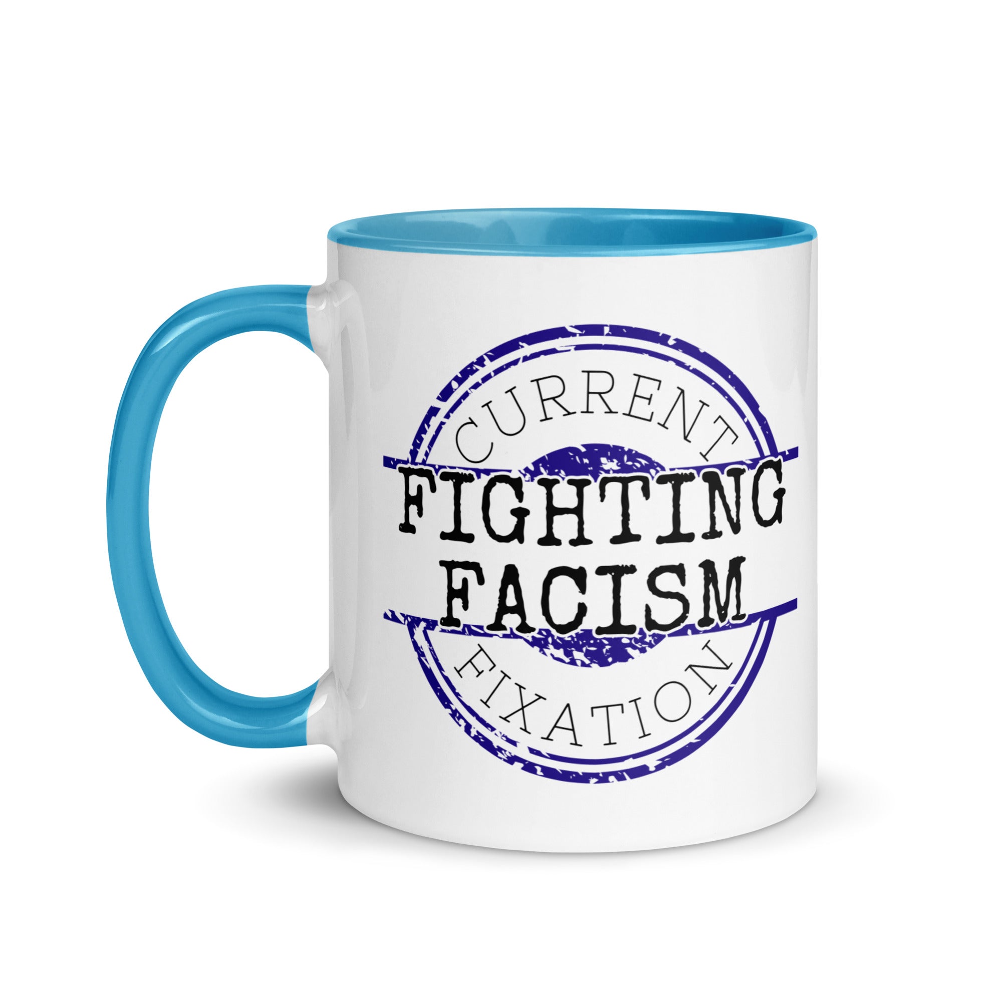 Current Fixation: Fighting Facism Mug
