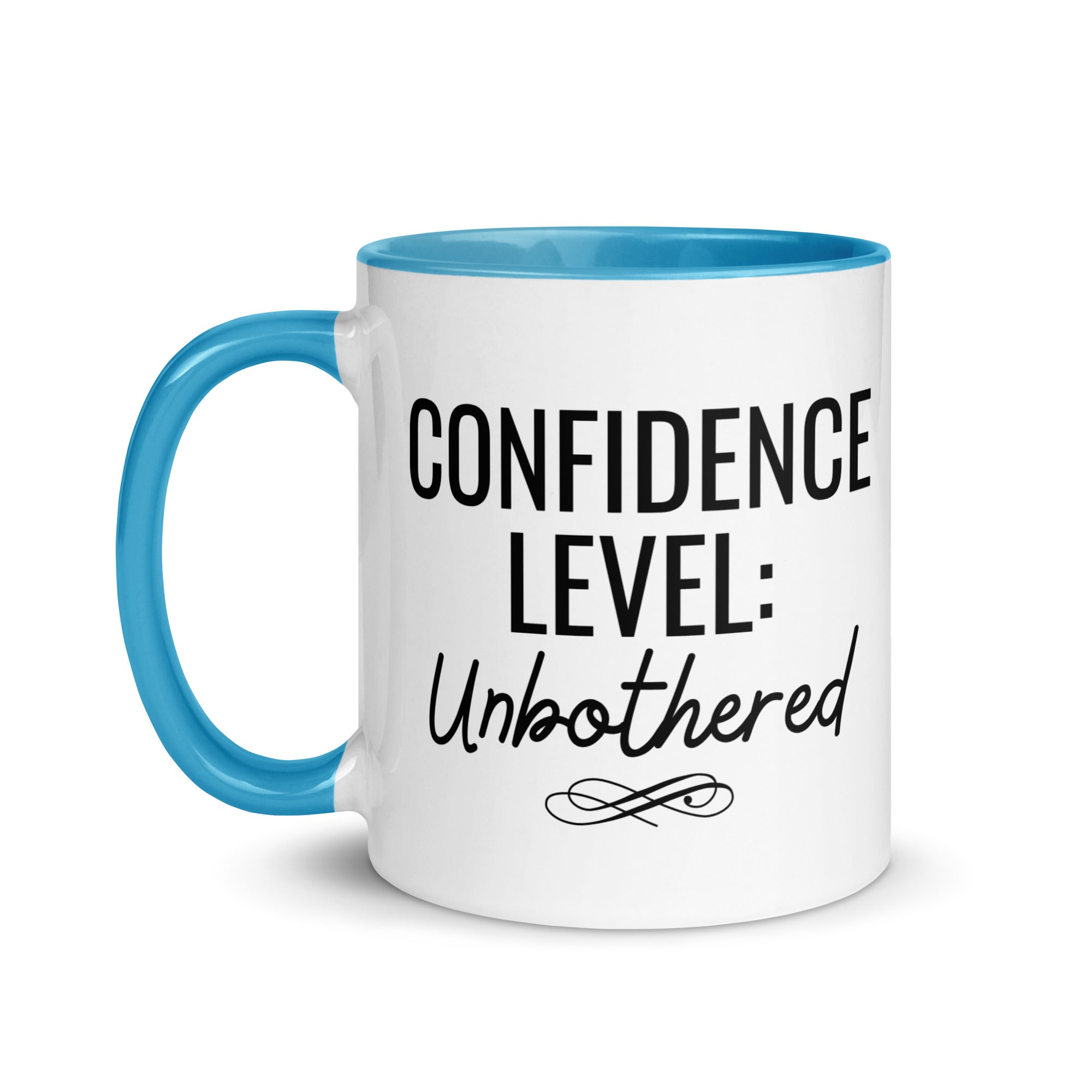 Confidence Level: Unbothered Mug