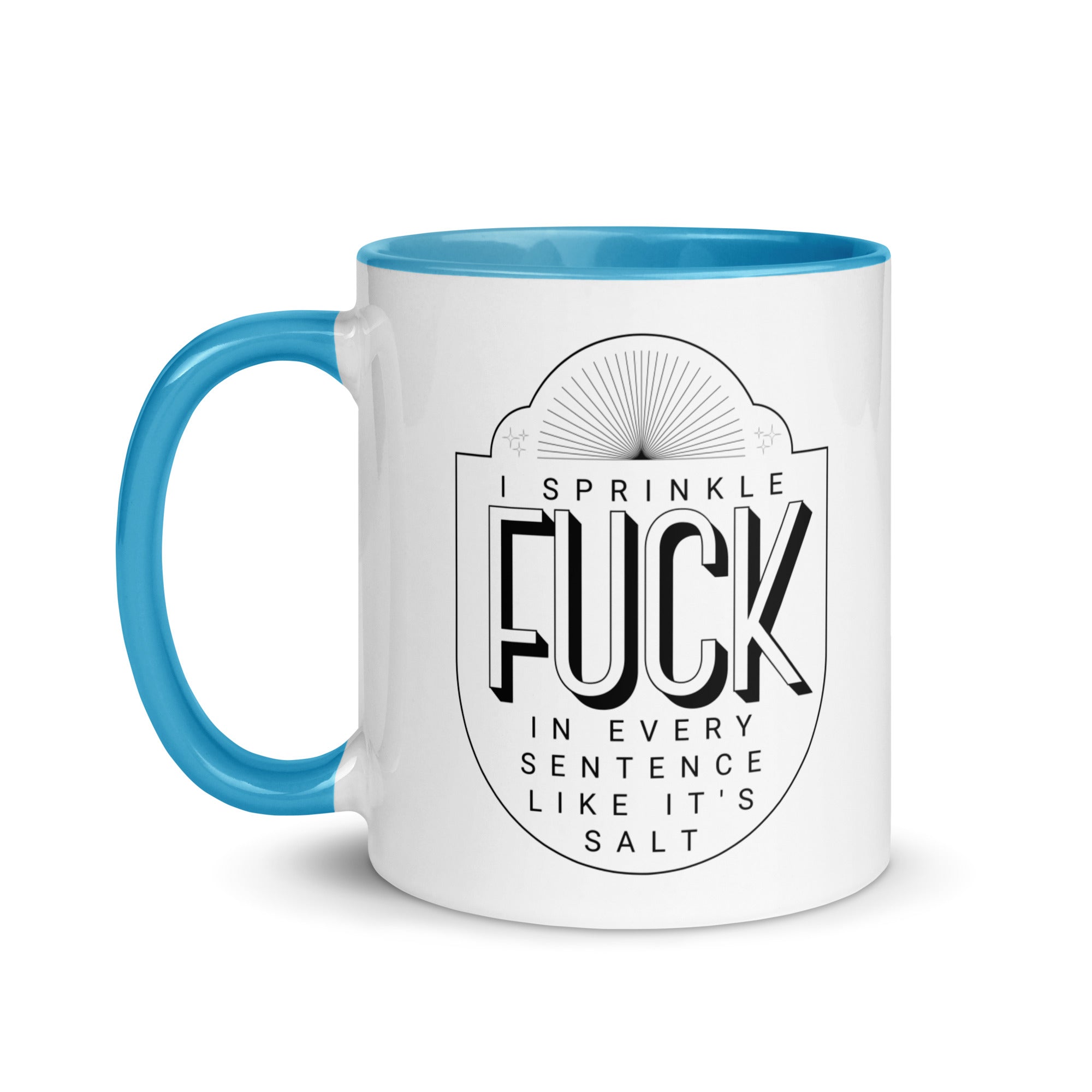 Sprinkle Fuck Like Salt Mug