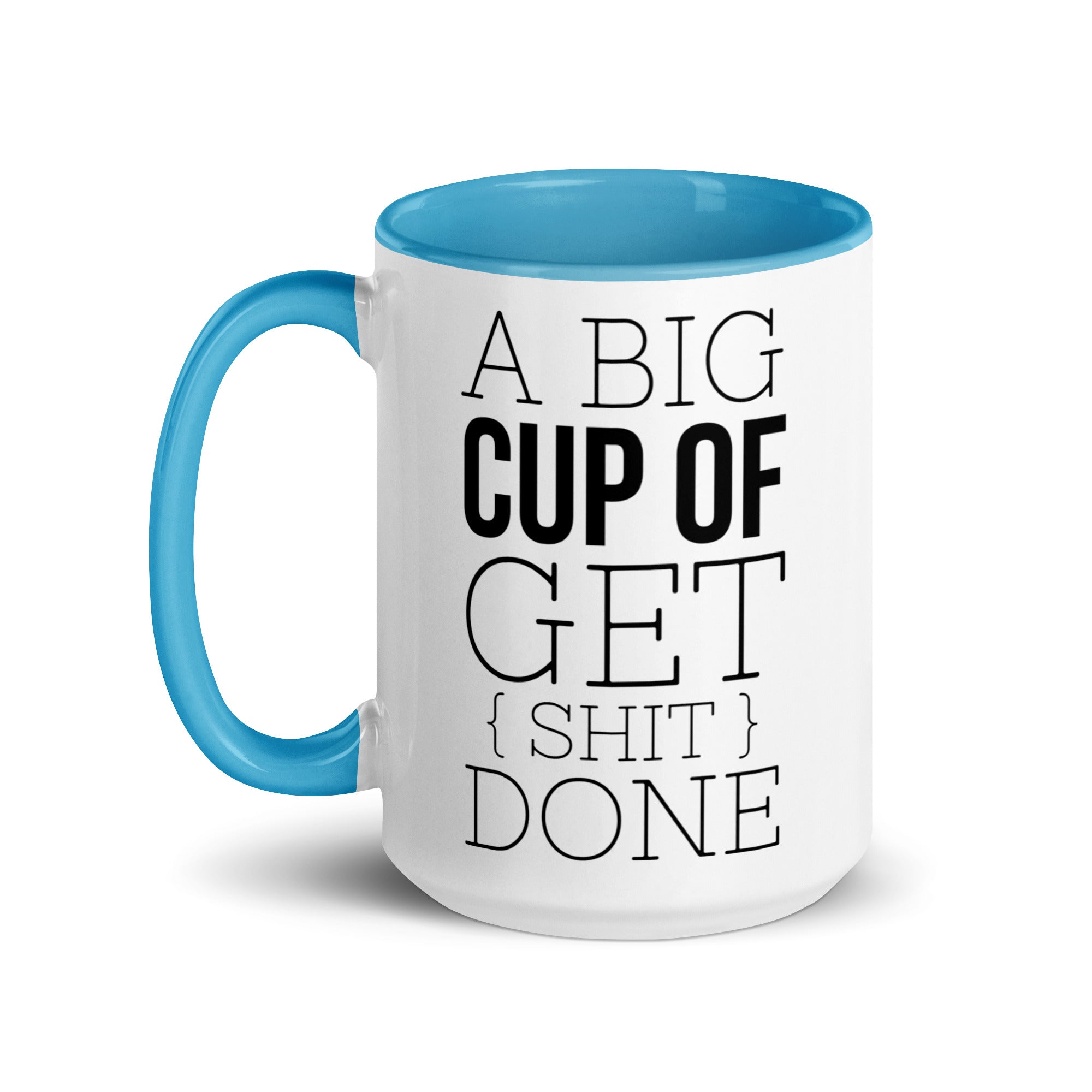 A Big Cup of Get Shit Done