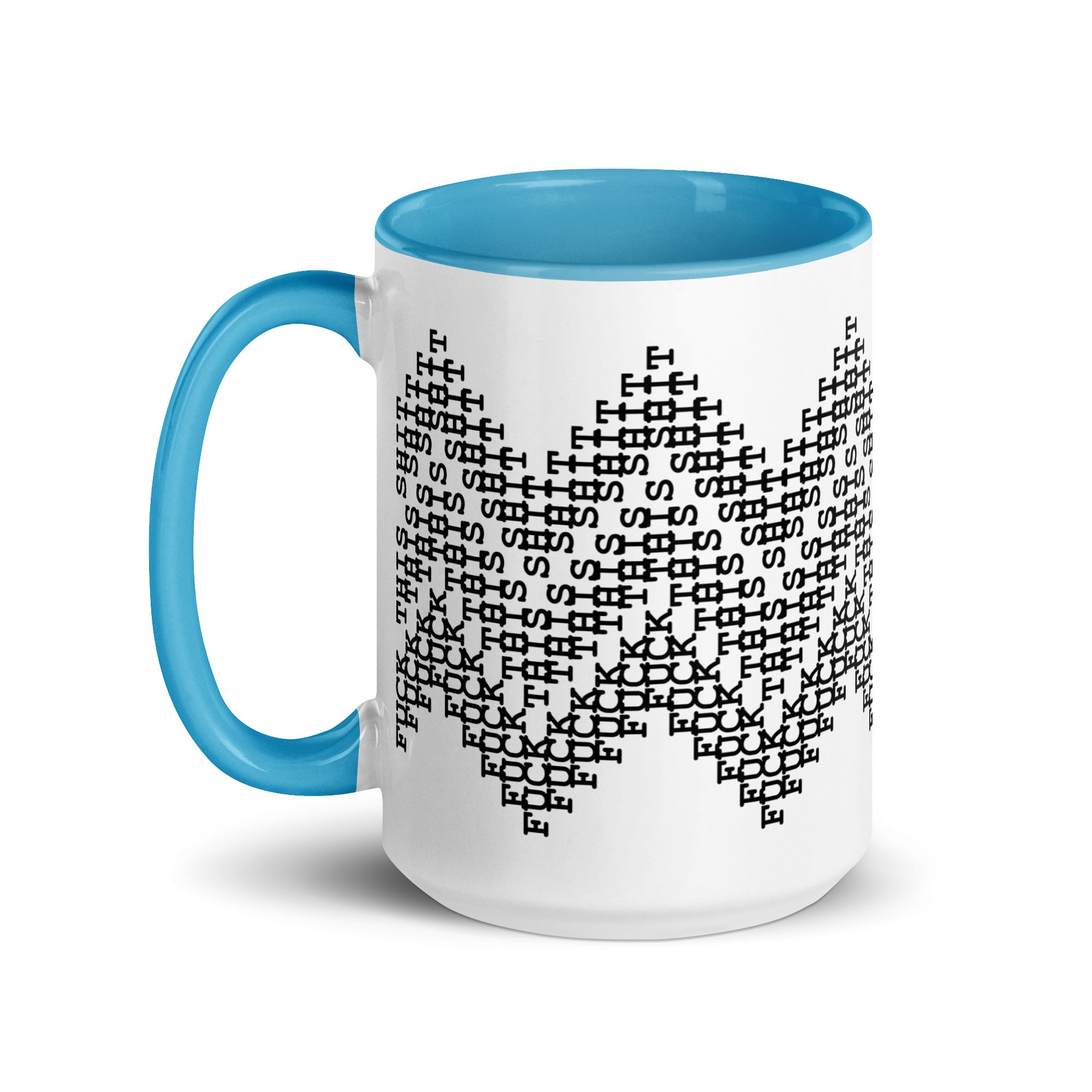 Fuck This Shit Secret Message Mug