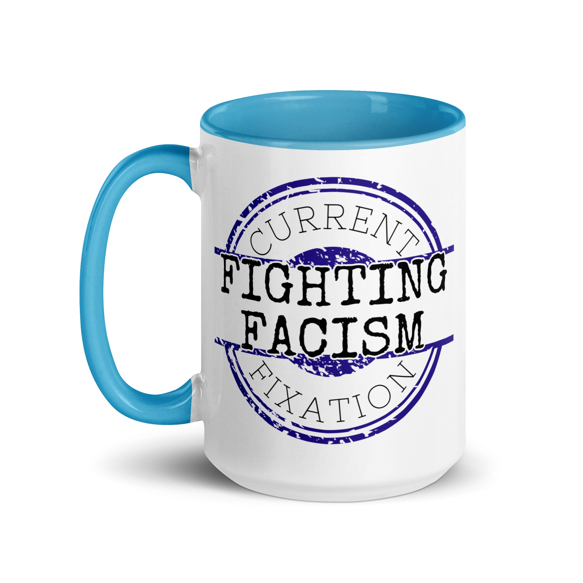 Current Fixation: Fighting Facism Mug