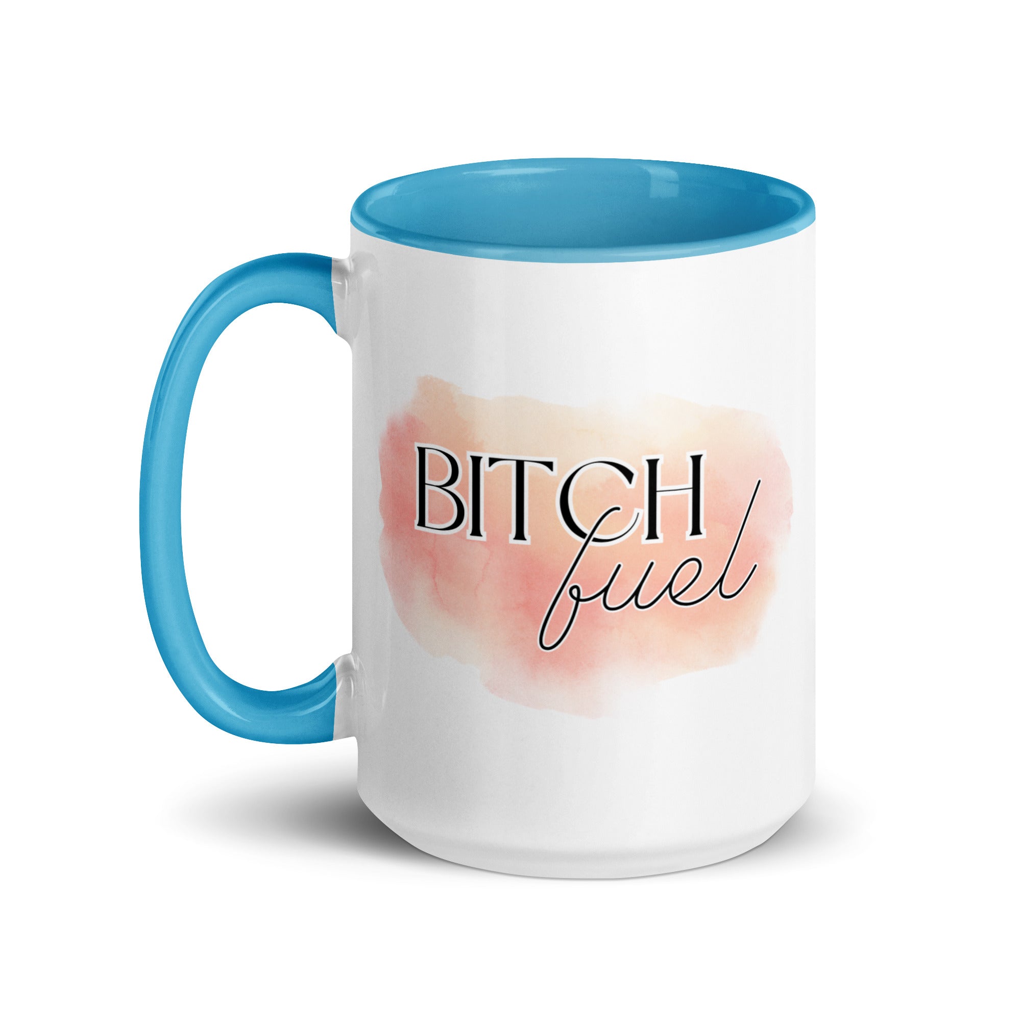 Bitch Fuel Mug