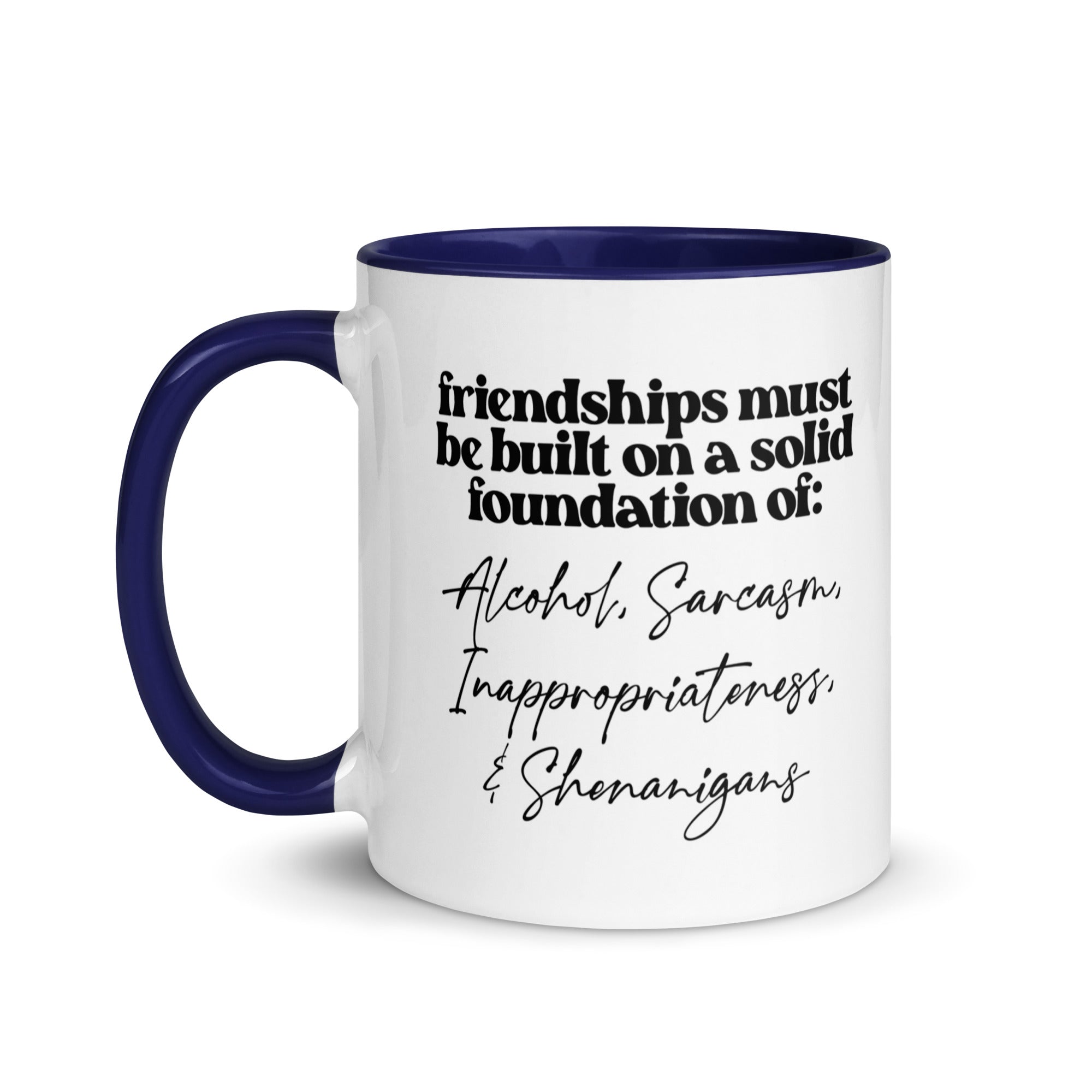 Solid Foundations of Friendship Mug