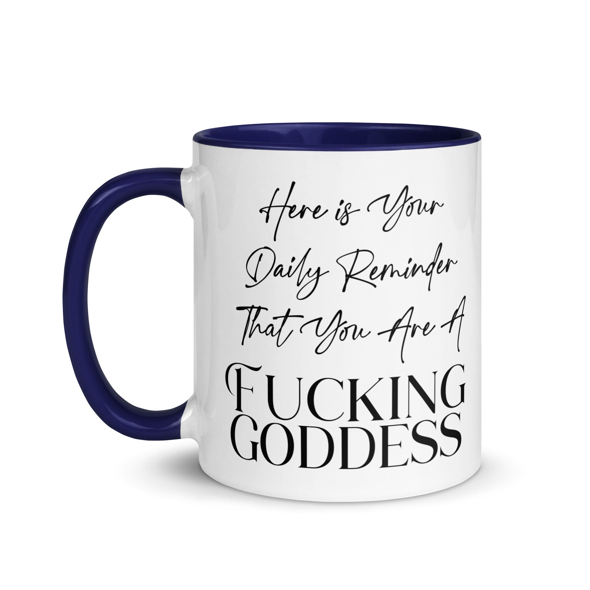 Daily Goddess Reminder Mug