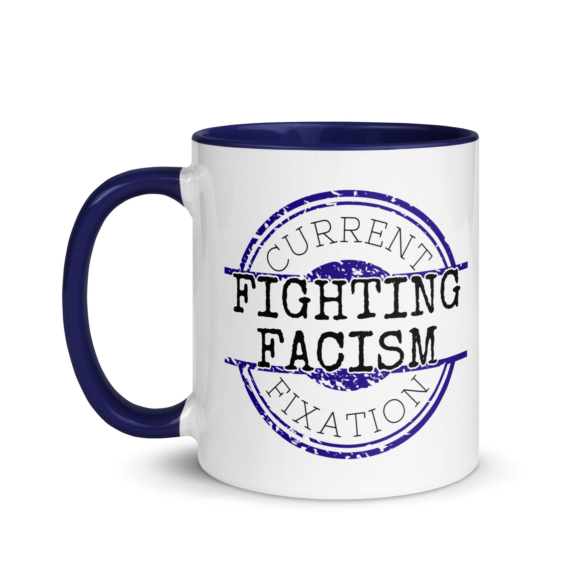 Current Fixation: Fighting Facism Mug