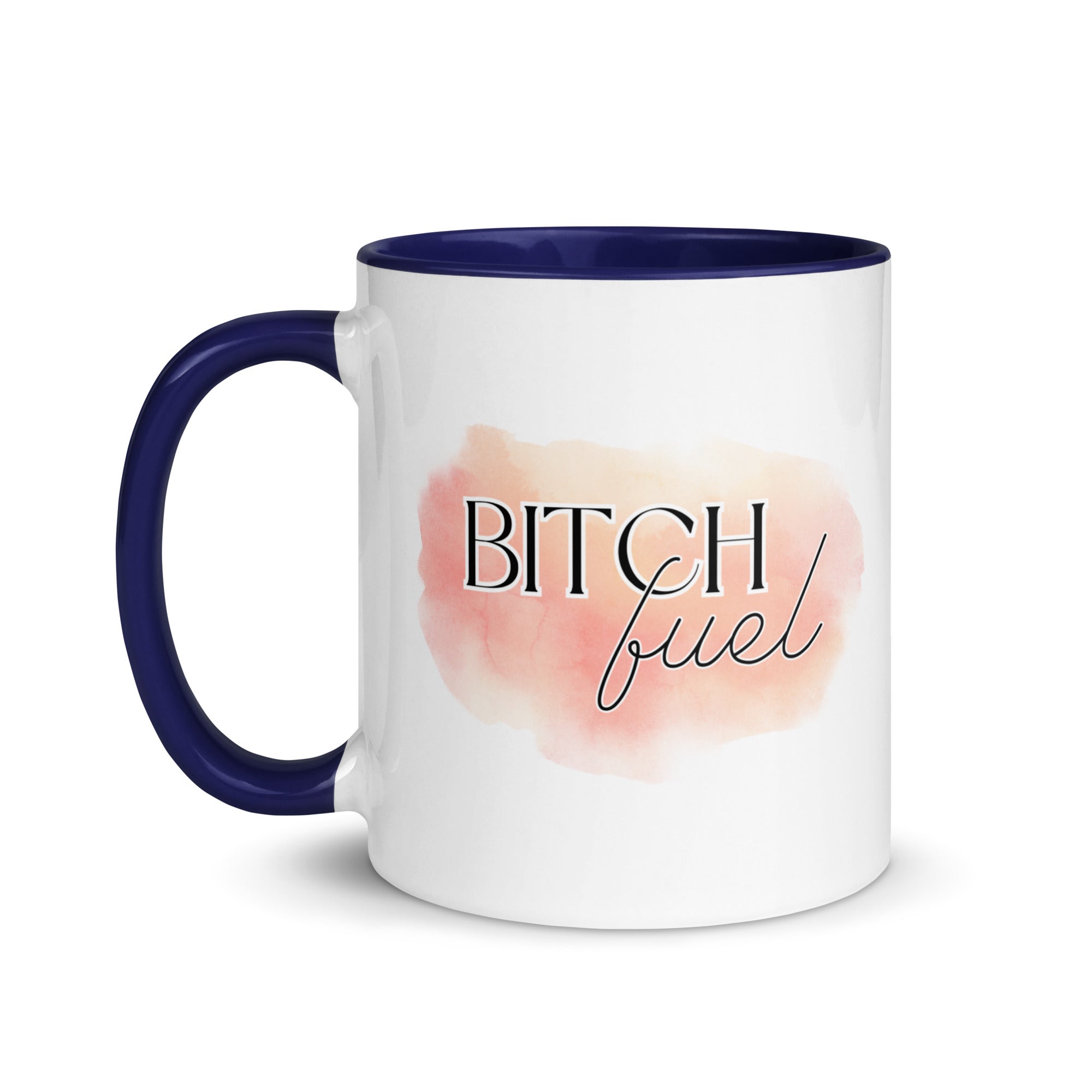 Bitch Fuel Mug