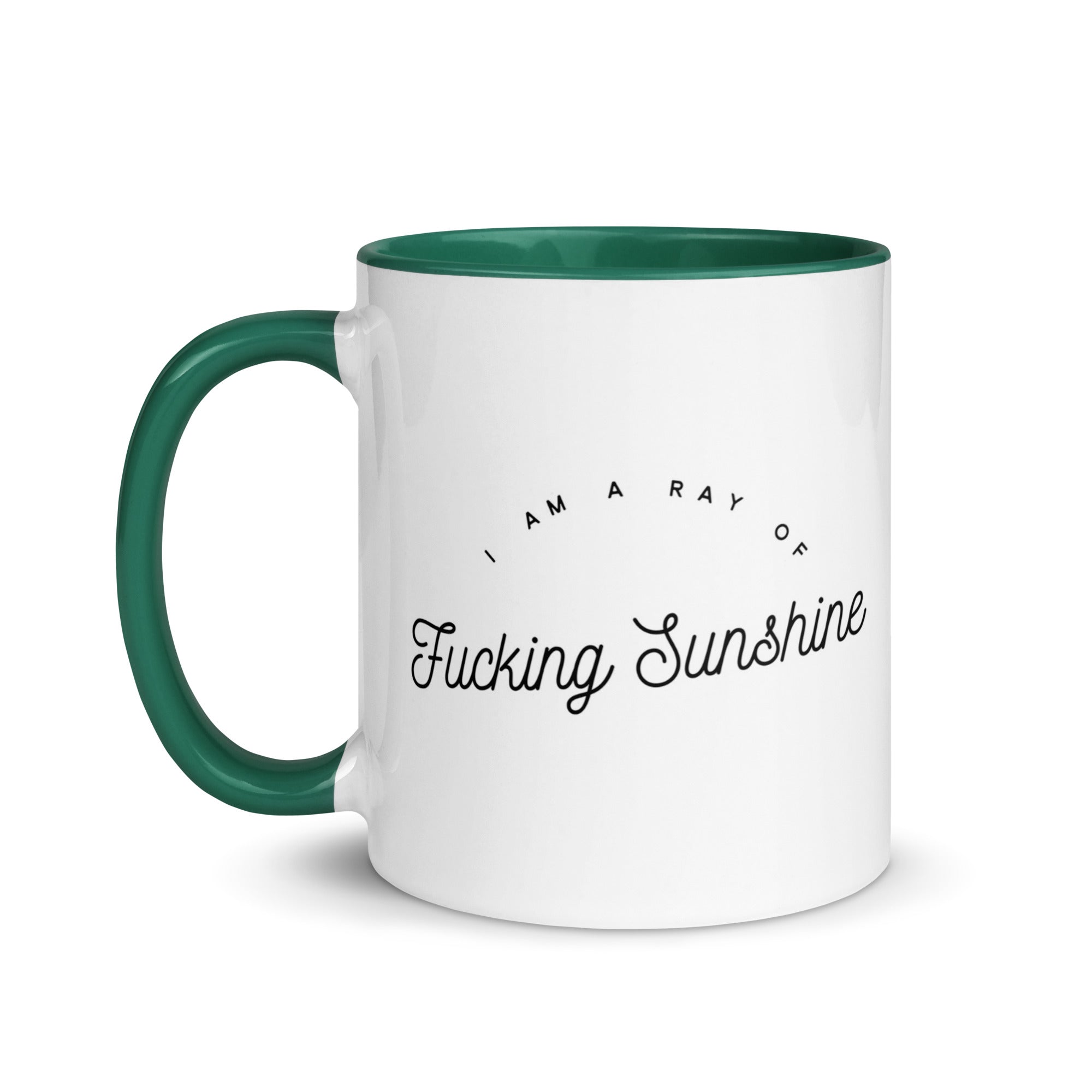 I am a Ray of Fucking Sunshine Mug