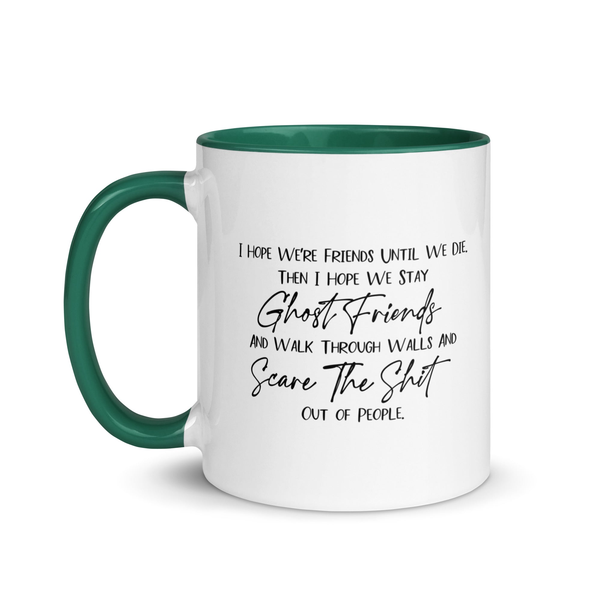 I Hope We Stay Ghost Friends V4 Mug