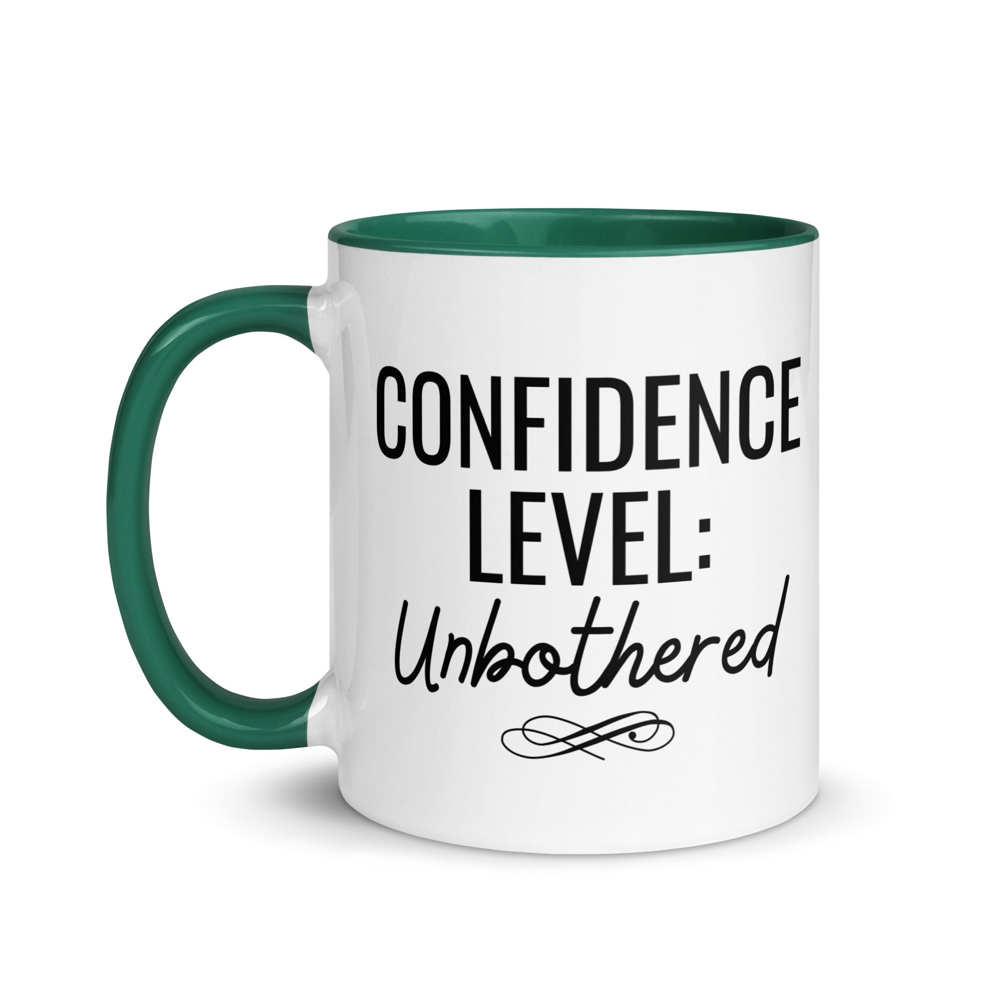 Confidence Level: Unbothered Mug