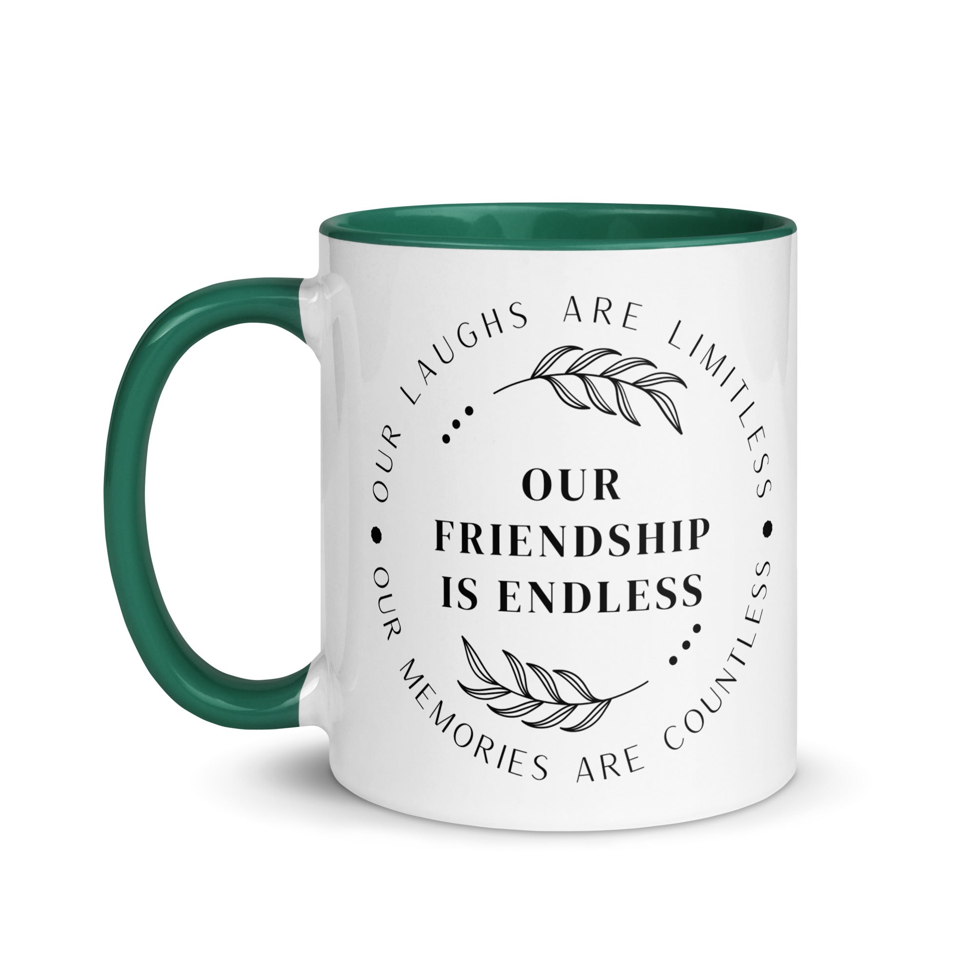 Our Friendship is Endless Mug