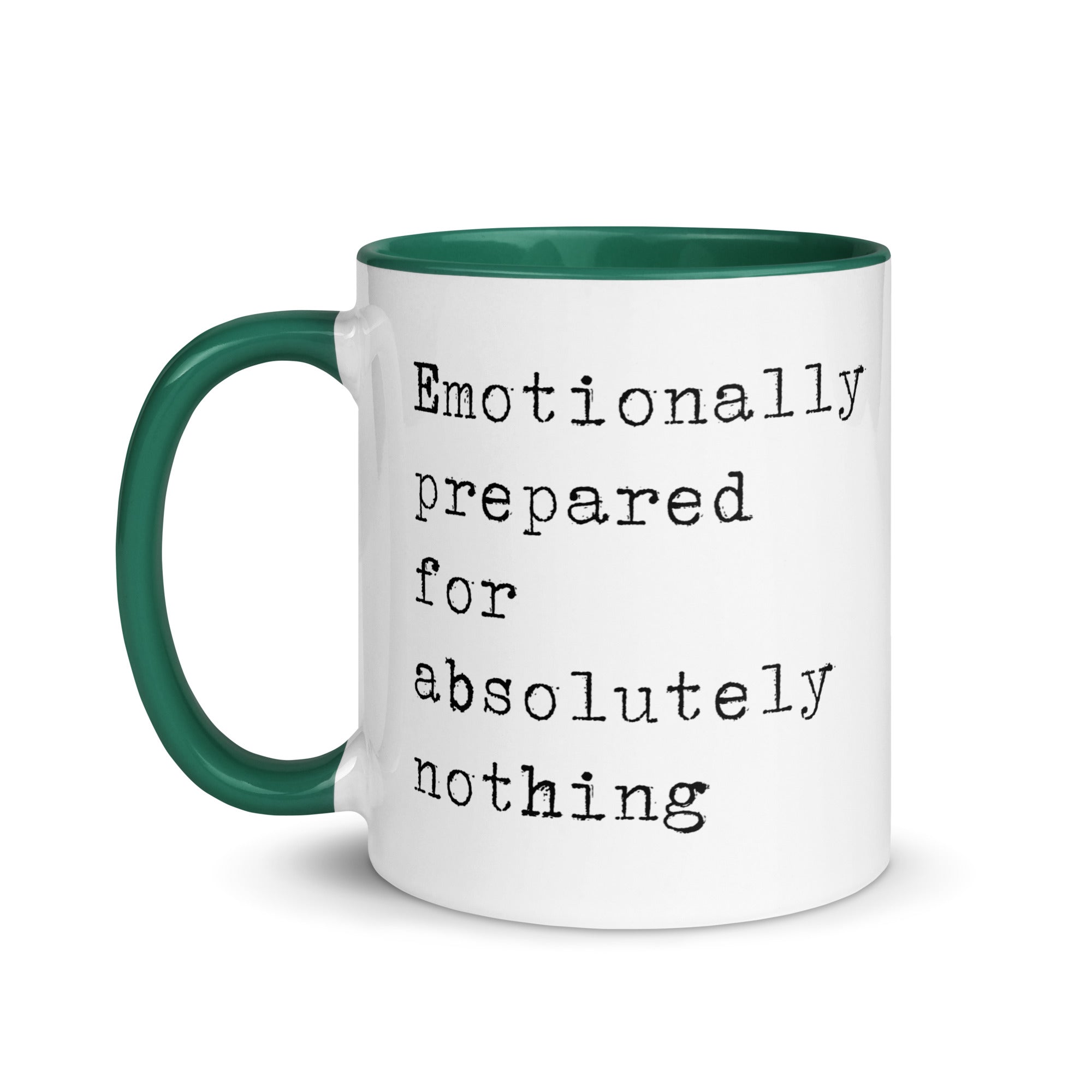 Emotionally Prepared for Nothing Mug