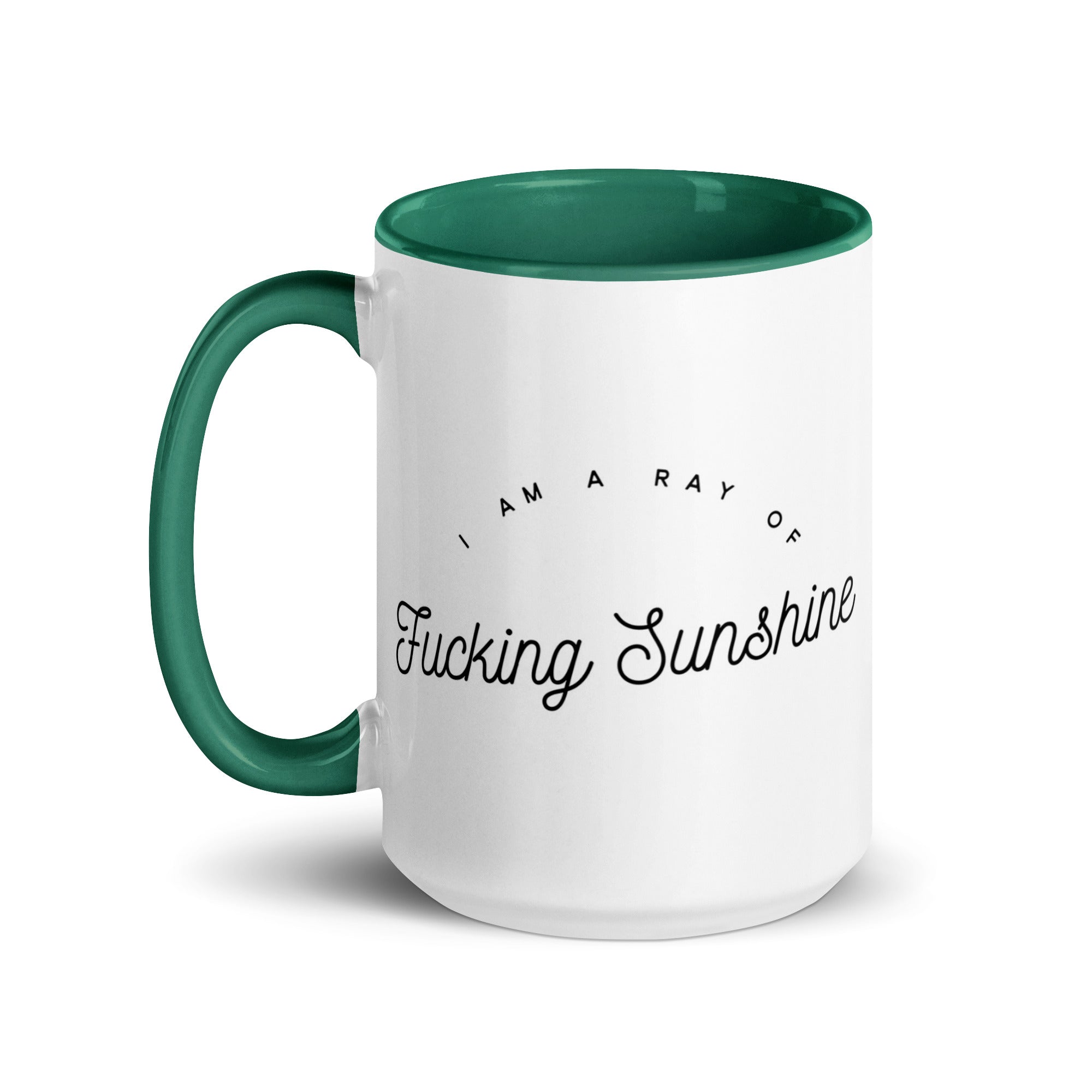 I am a Ray of Fucking Sunshine Mug