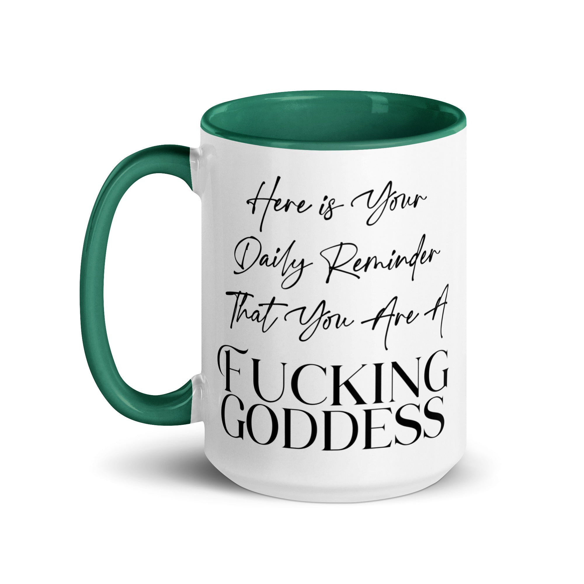 Daily Goddess Reminder Mug