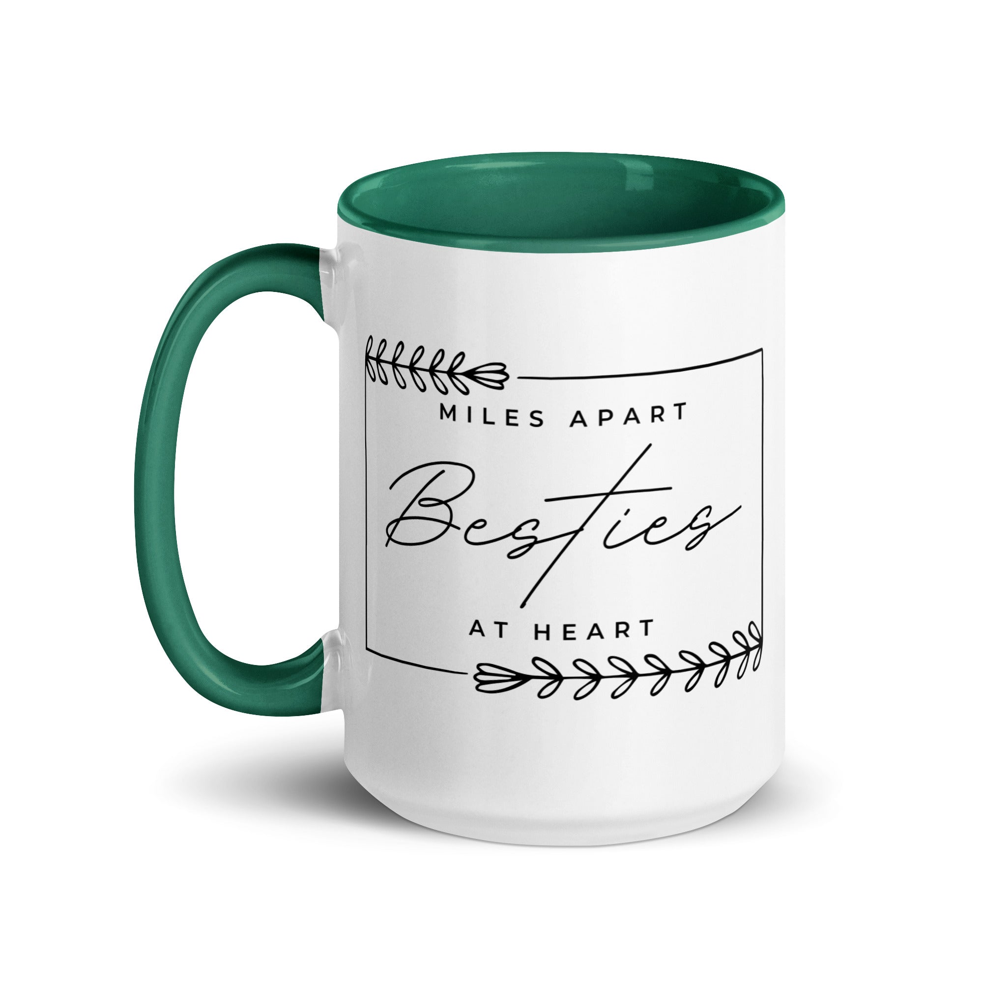 Miles Apart But Besties at Heart Mug