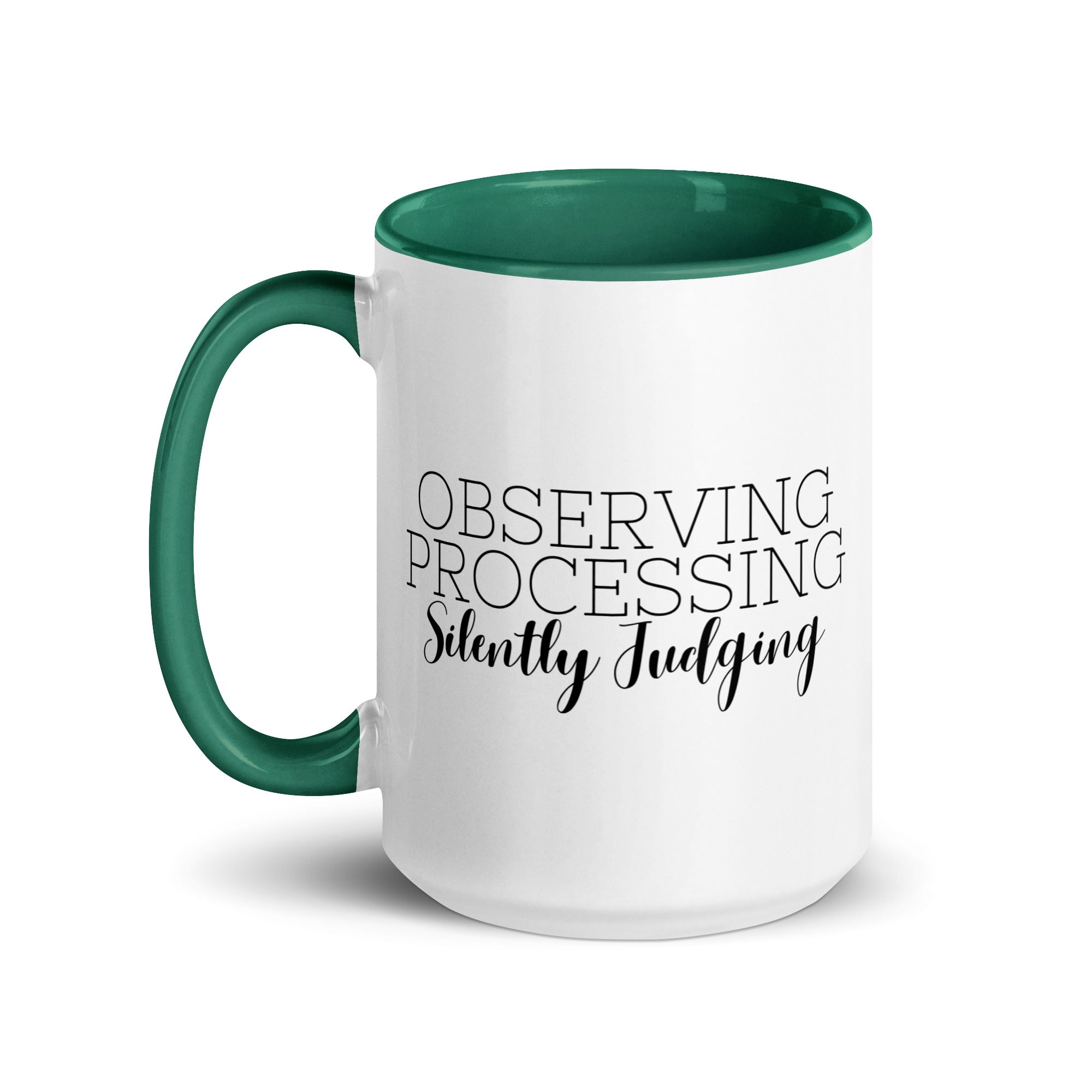 Observing Processing Silently Judging Mug