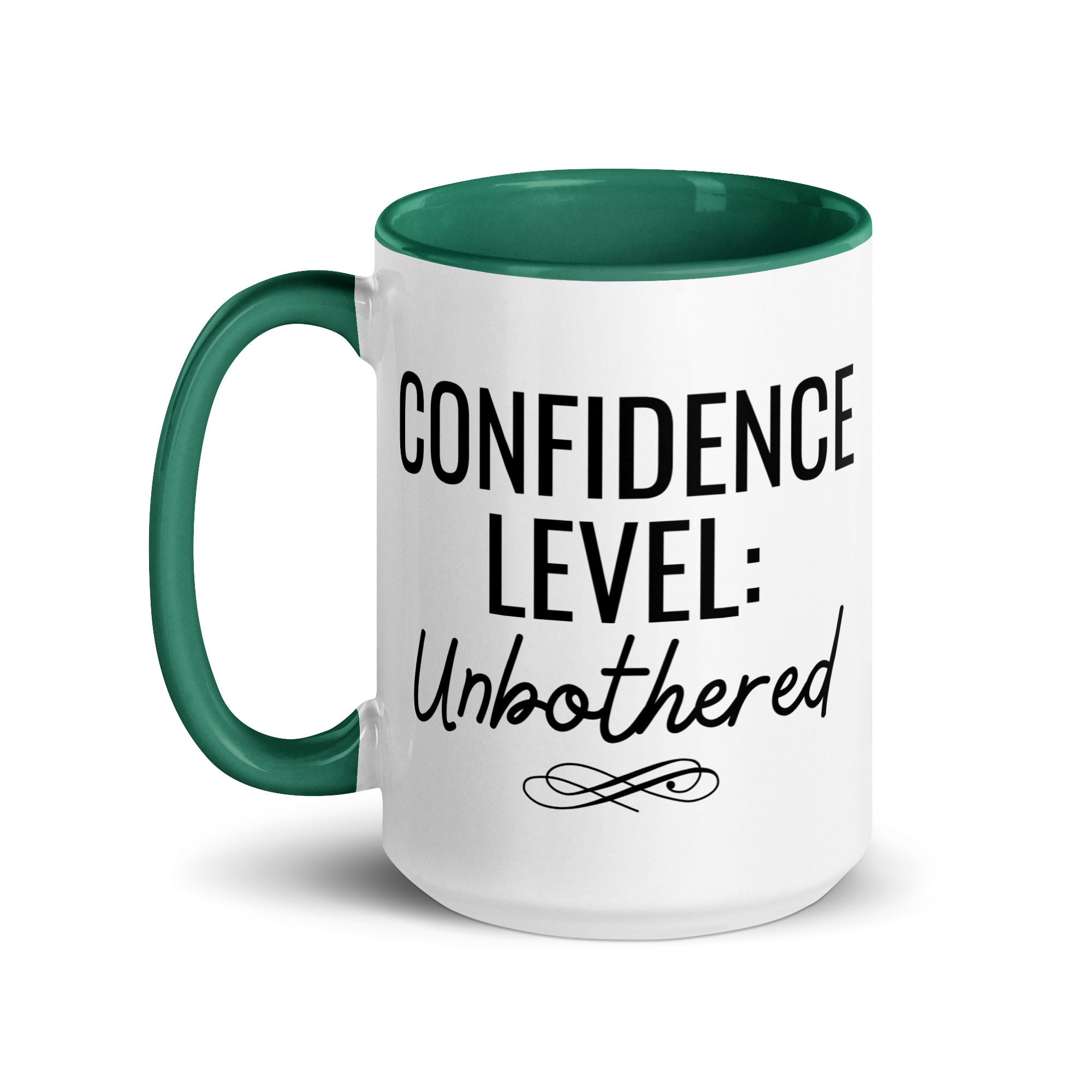 Confidence Level: Unbothered Mug