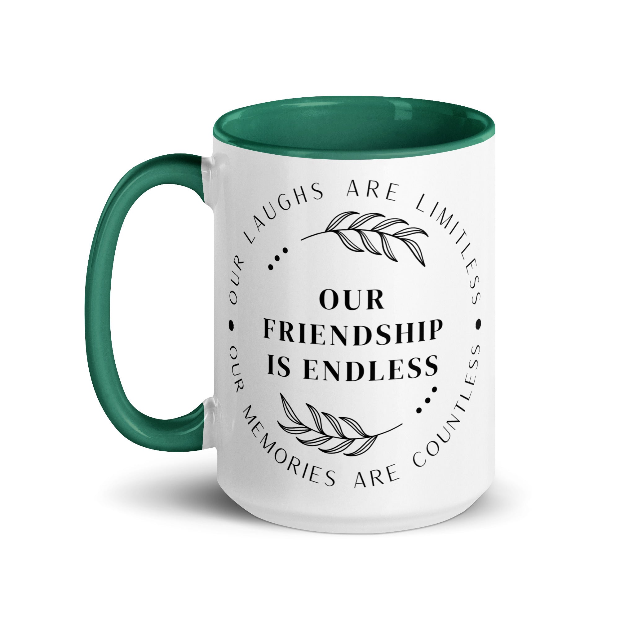 Our Friendship is Endless Mug