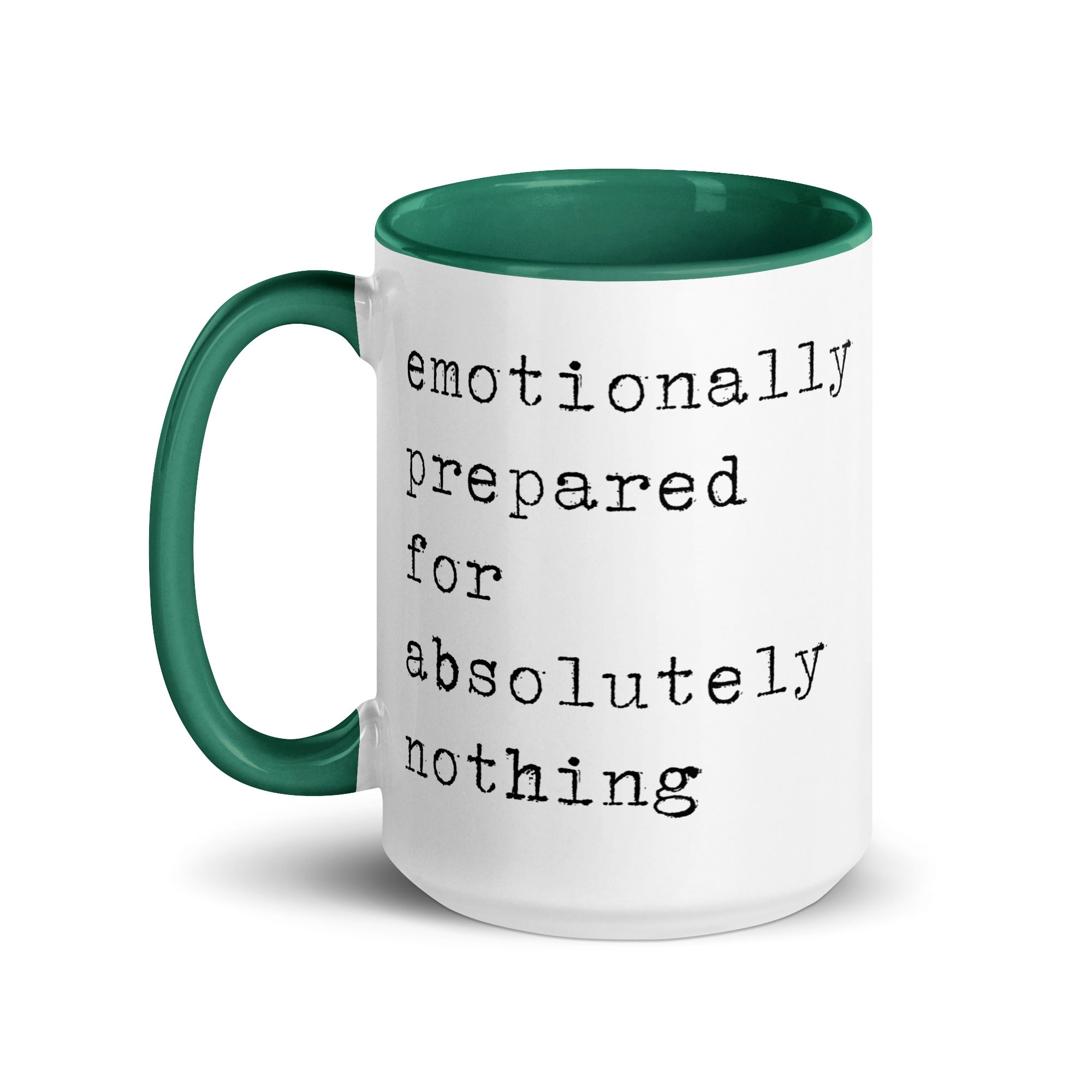 Emotionally Prepared for Absolultely Nothing Mug