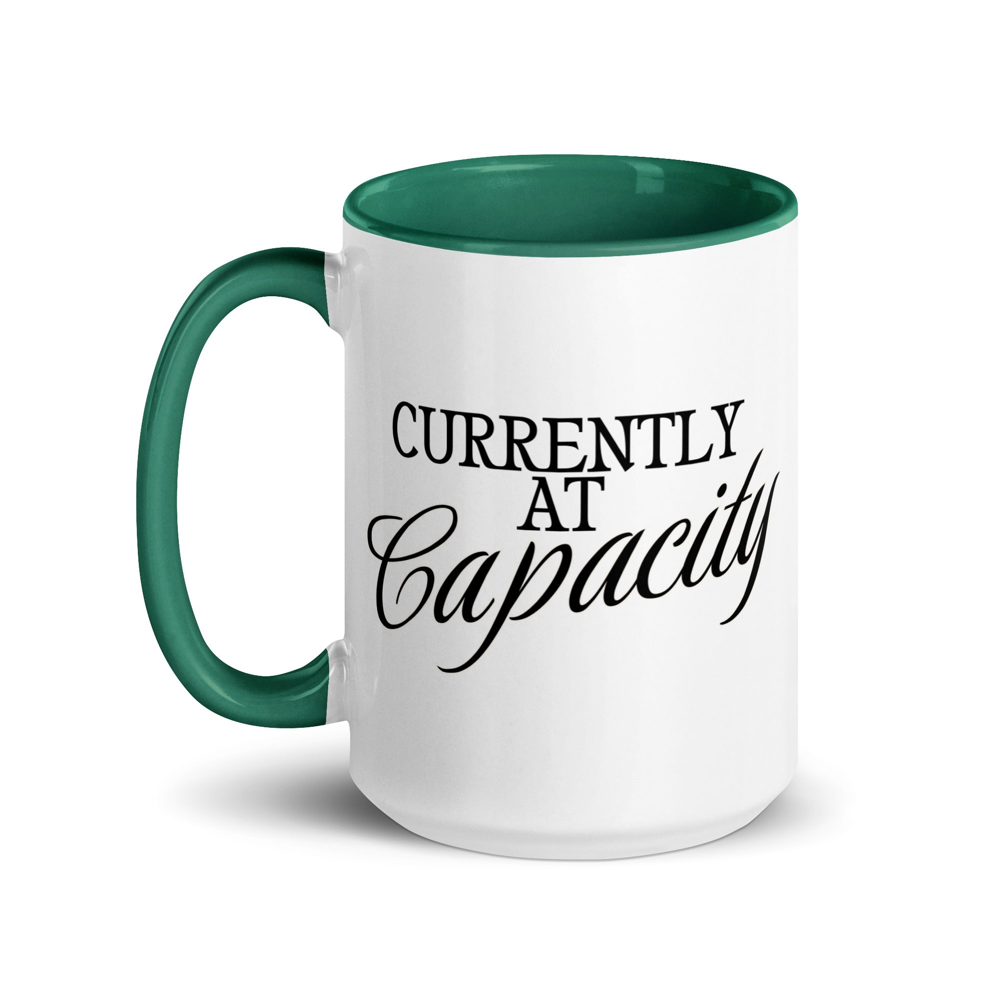 Currently at Capacity Mug