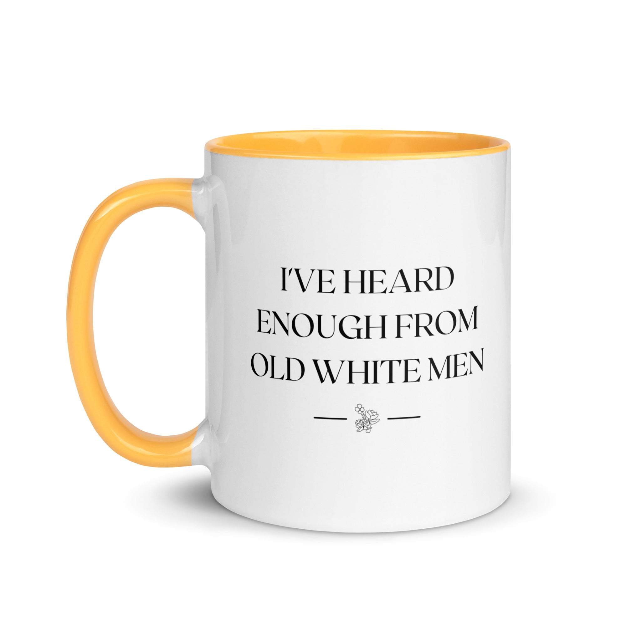 I've Heard Enough From Old White Men