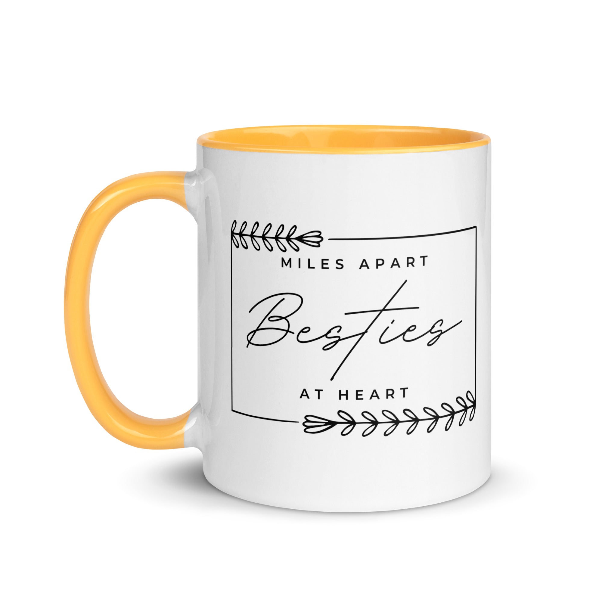 Miles Apart But Besties at Heart Mug