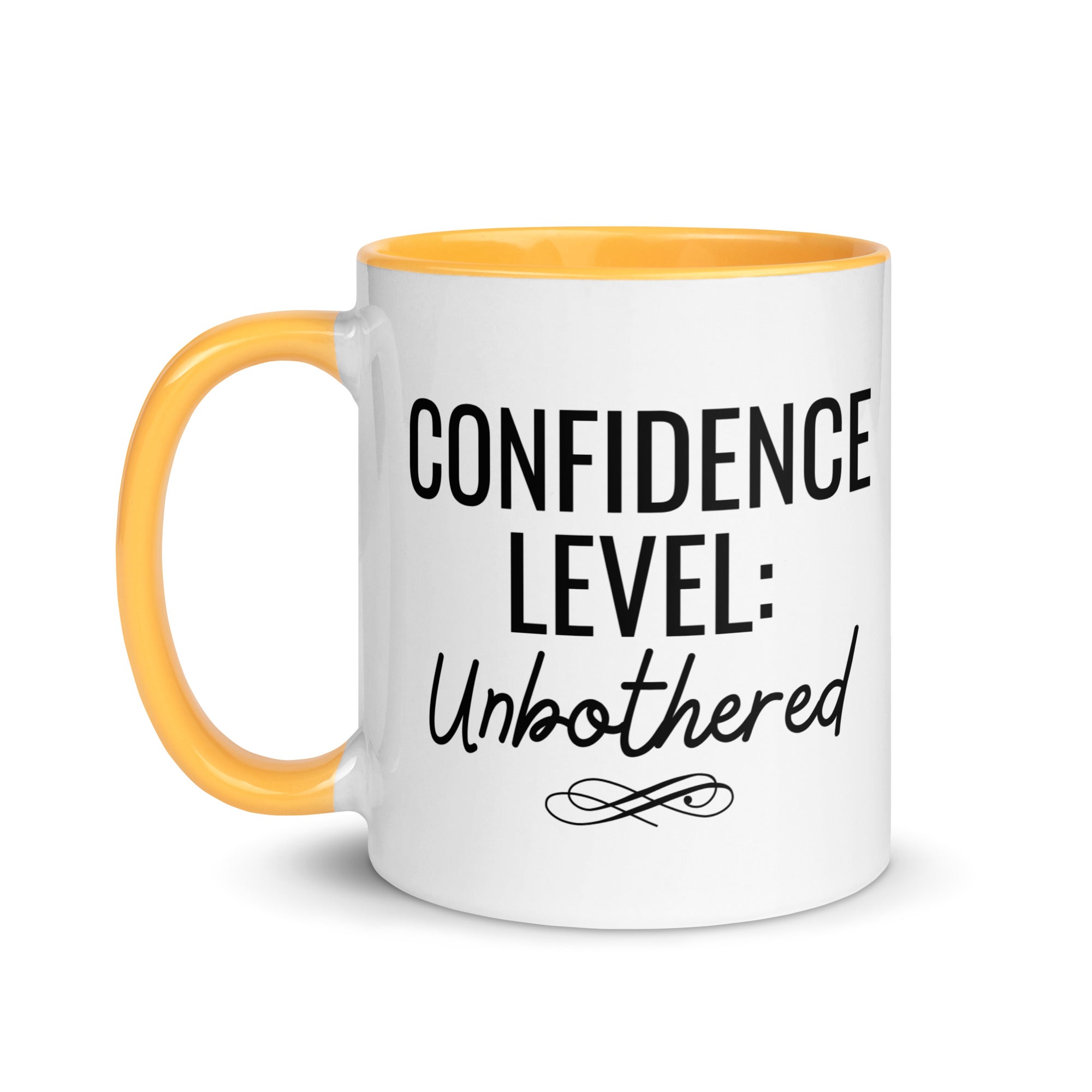 Confidence Level: Unbothered Mug