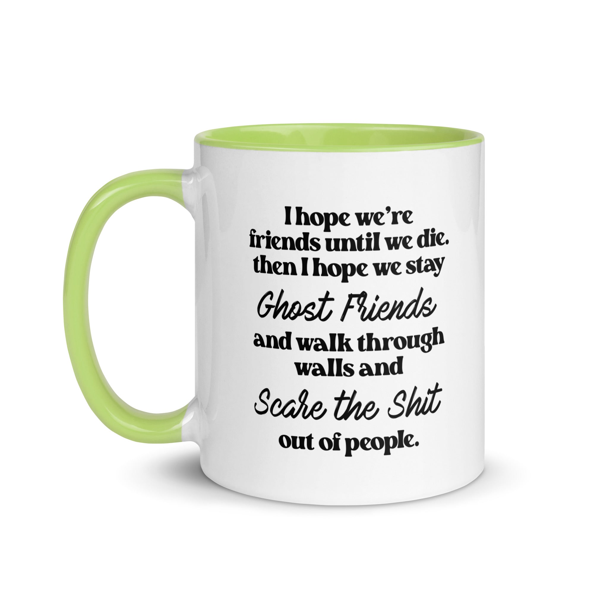 I Hope We Stay Ghost Friends Mug
