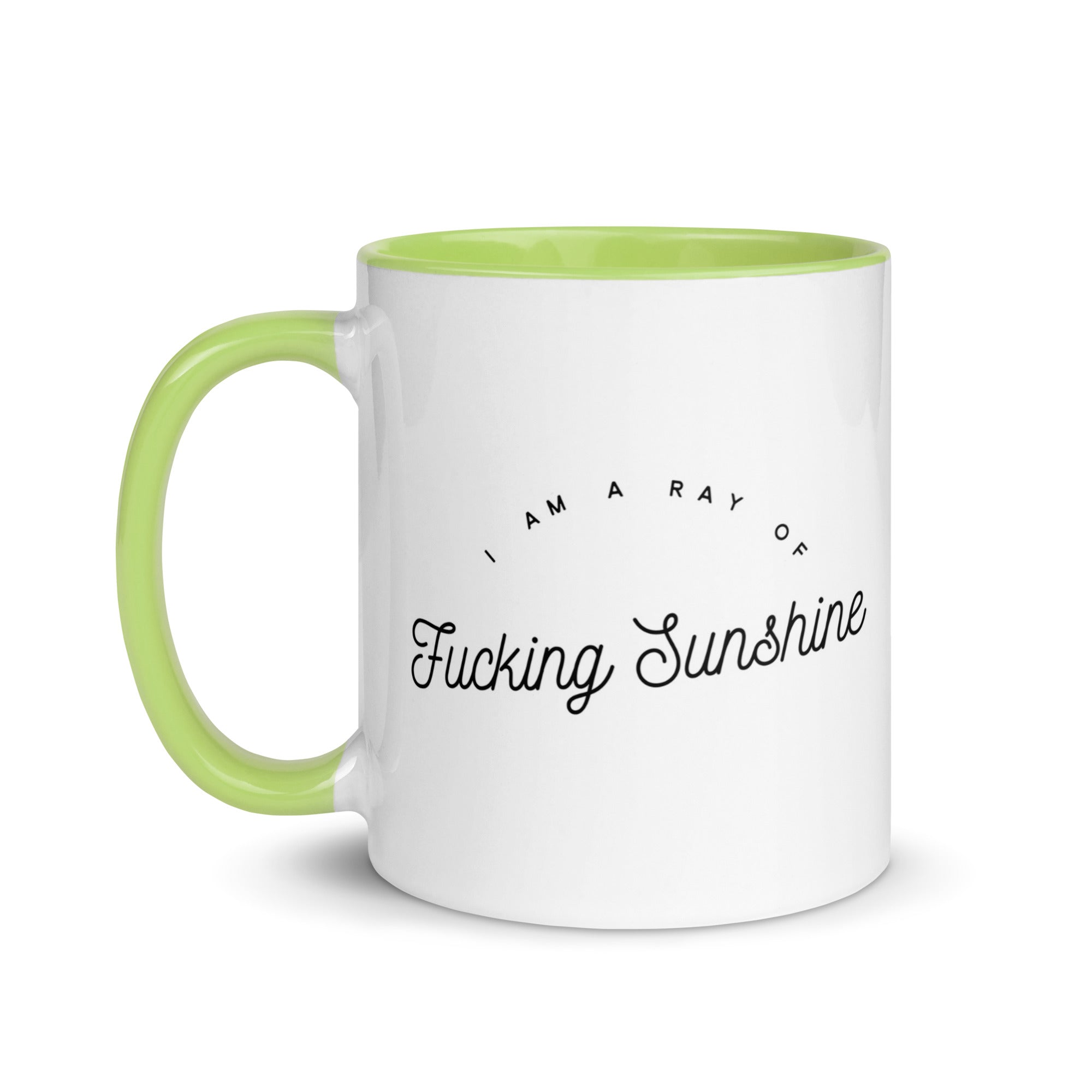 I am a Ray of Fucking Sunshine Mug