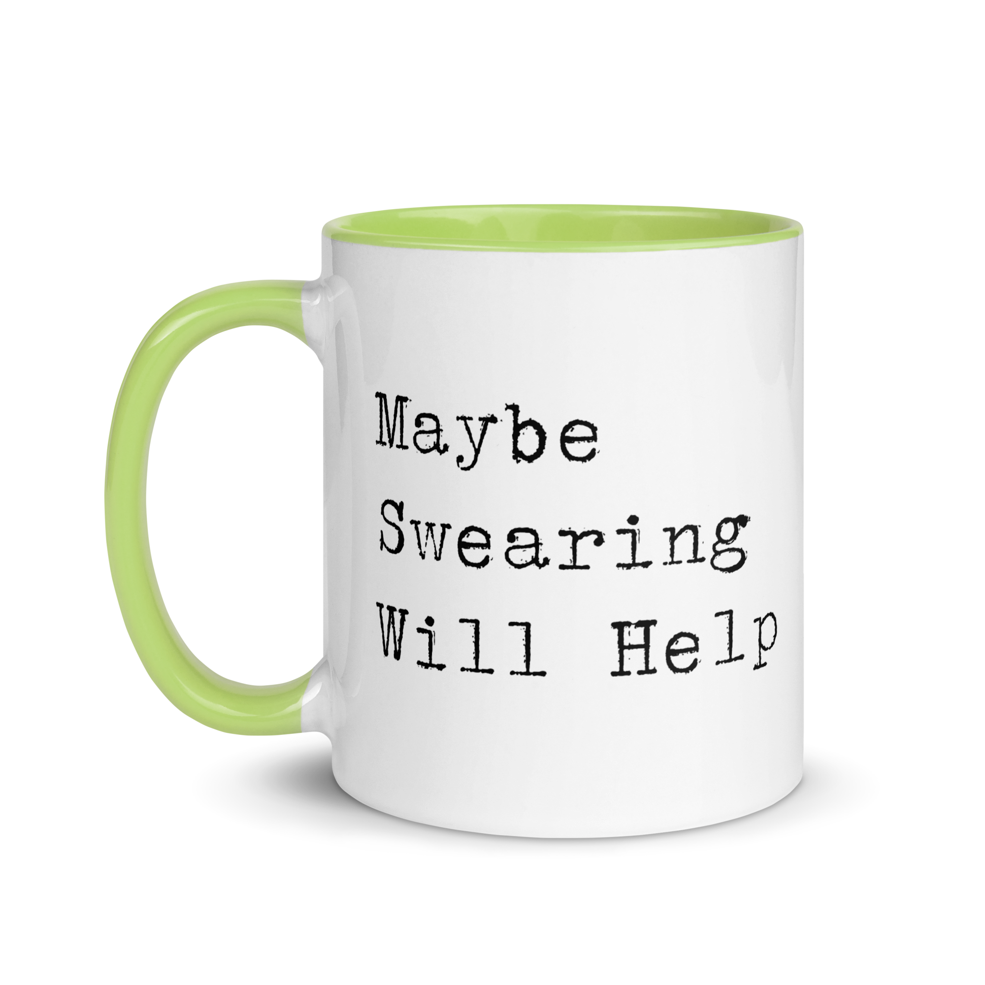Maybe Swearing Will Help Mug