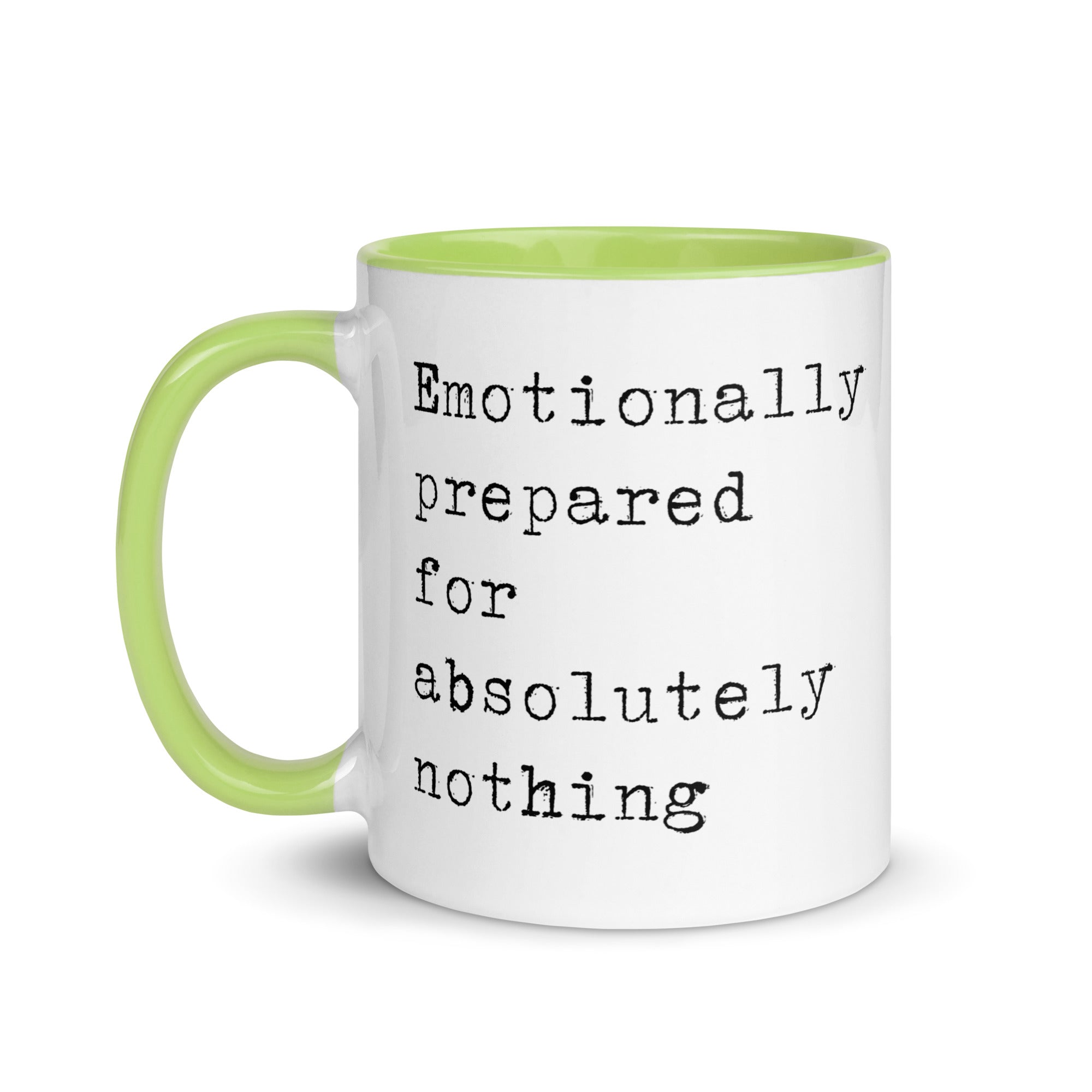 Emotionally Prepared for Nothing Mug