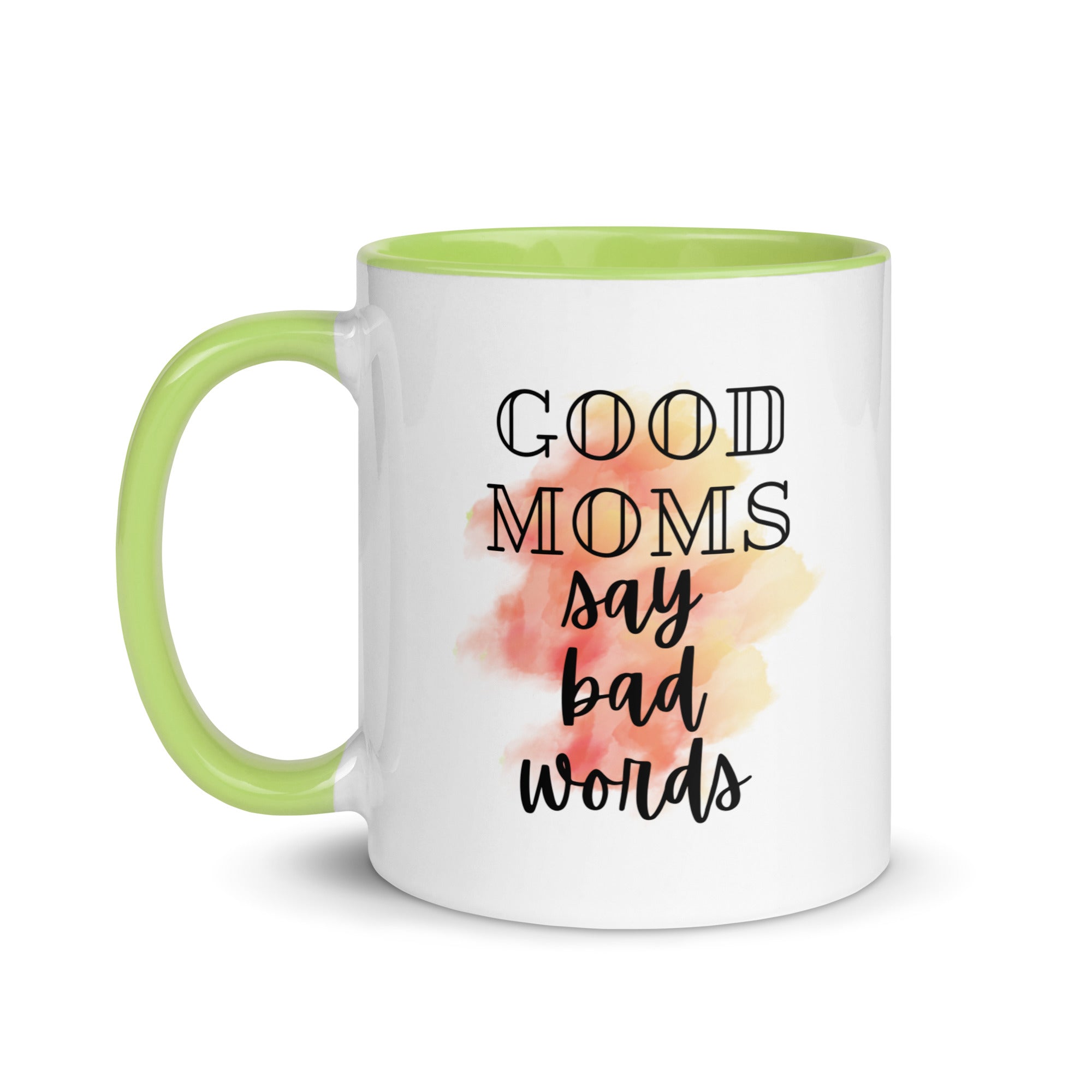 Good Moms Say Bad Words Mug