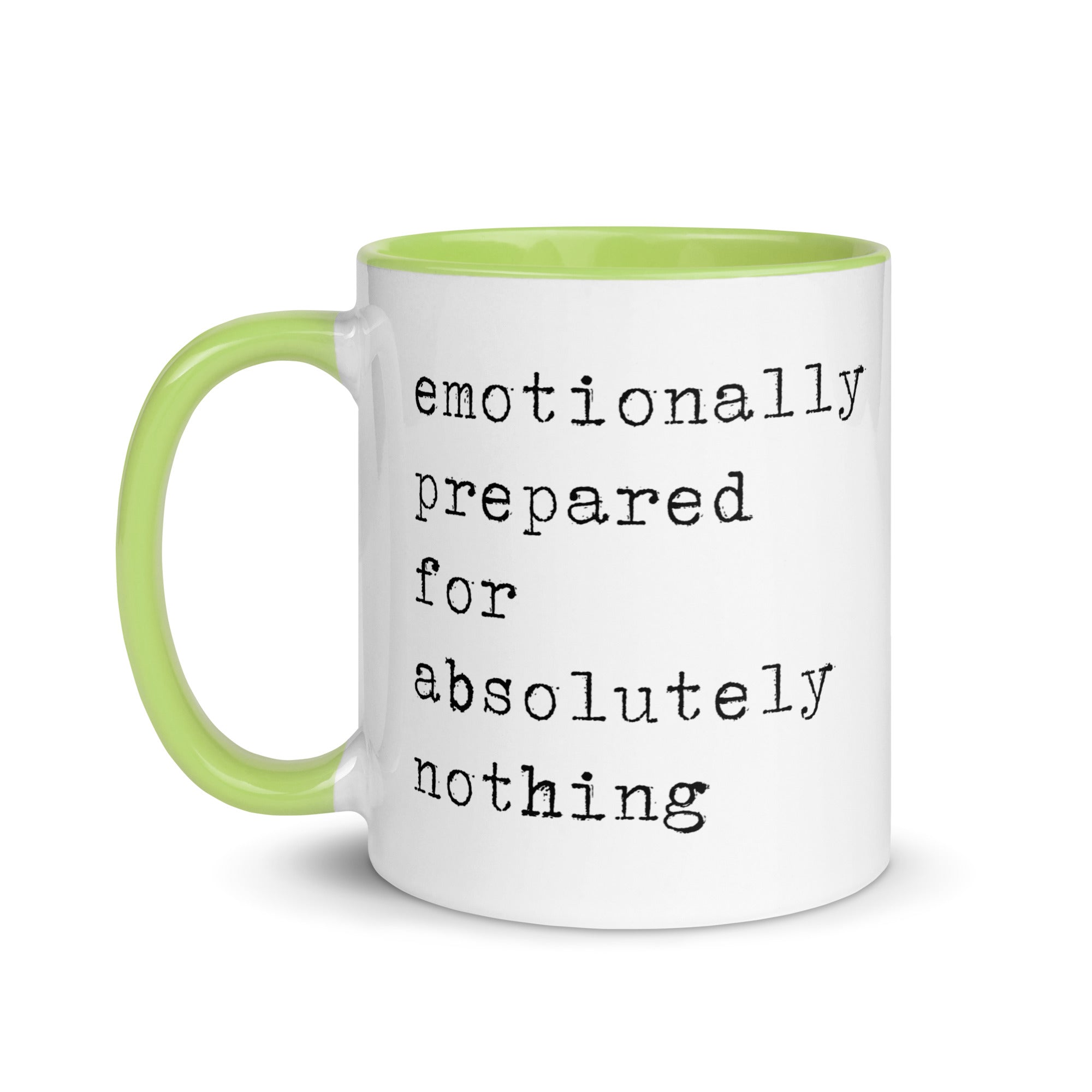 Emotionally Prepared for Absolultely Nothing Mug