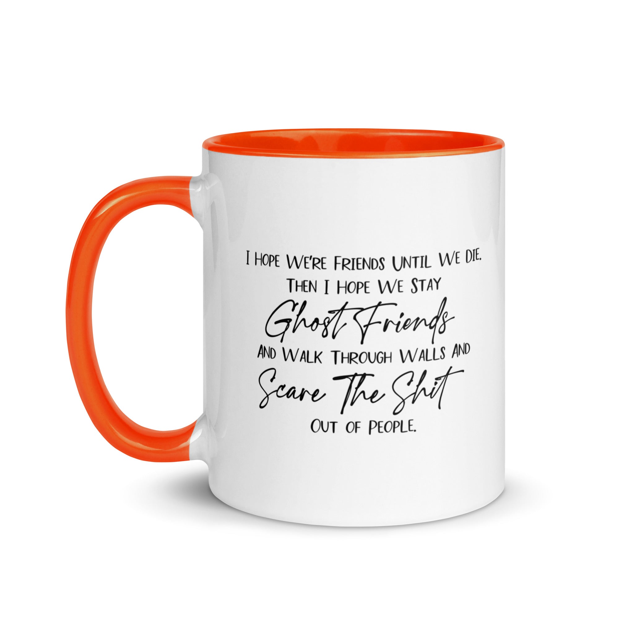 I Hope We Stay Ghost Friends V4 Mug