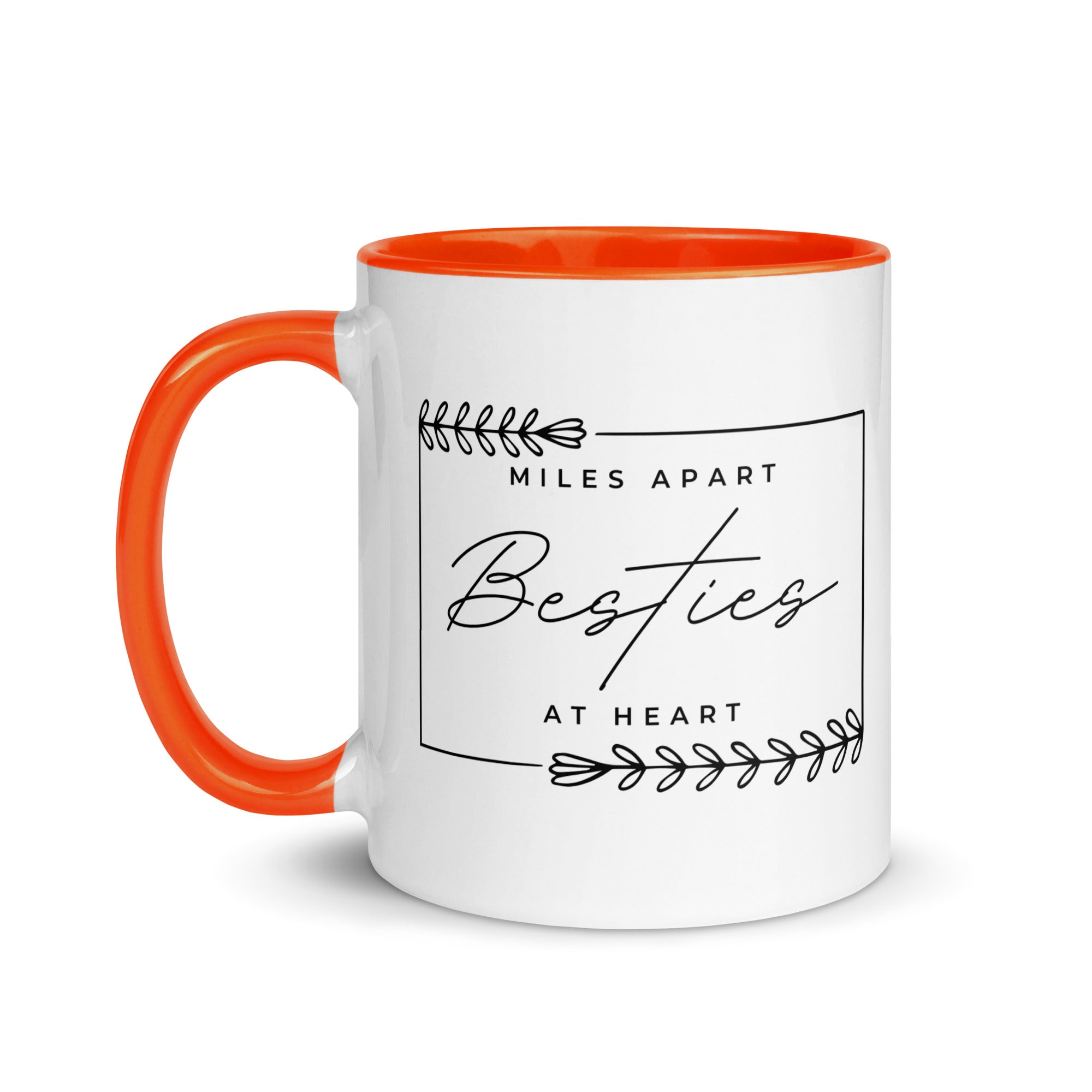 Miles Apart But Besties at Heart Mug