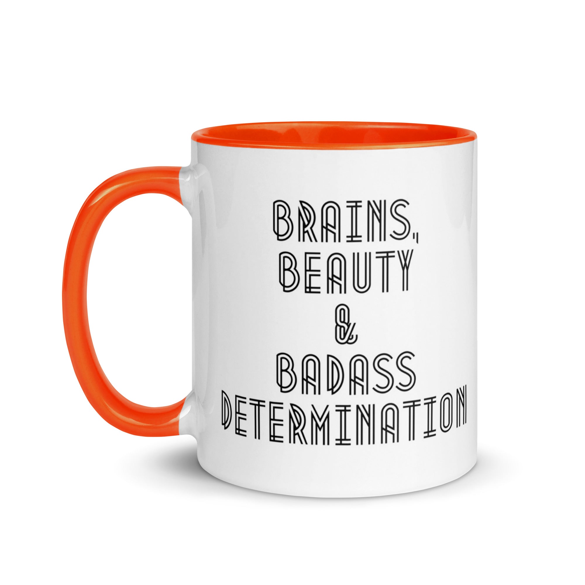 Brains Beauty Badass Determination Mug