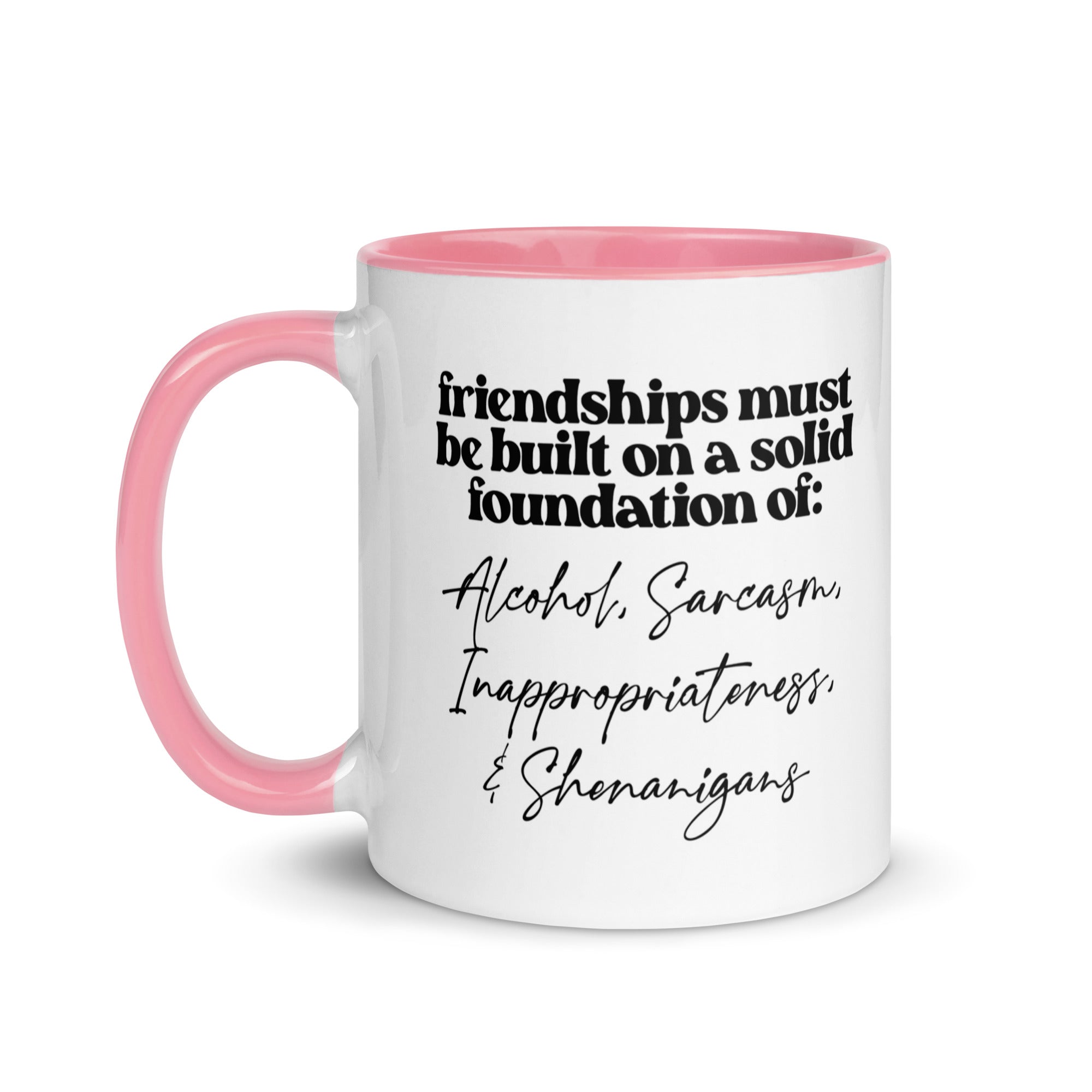 Solid Foundations of Friendship Mug