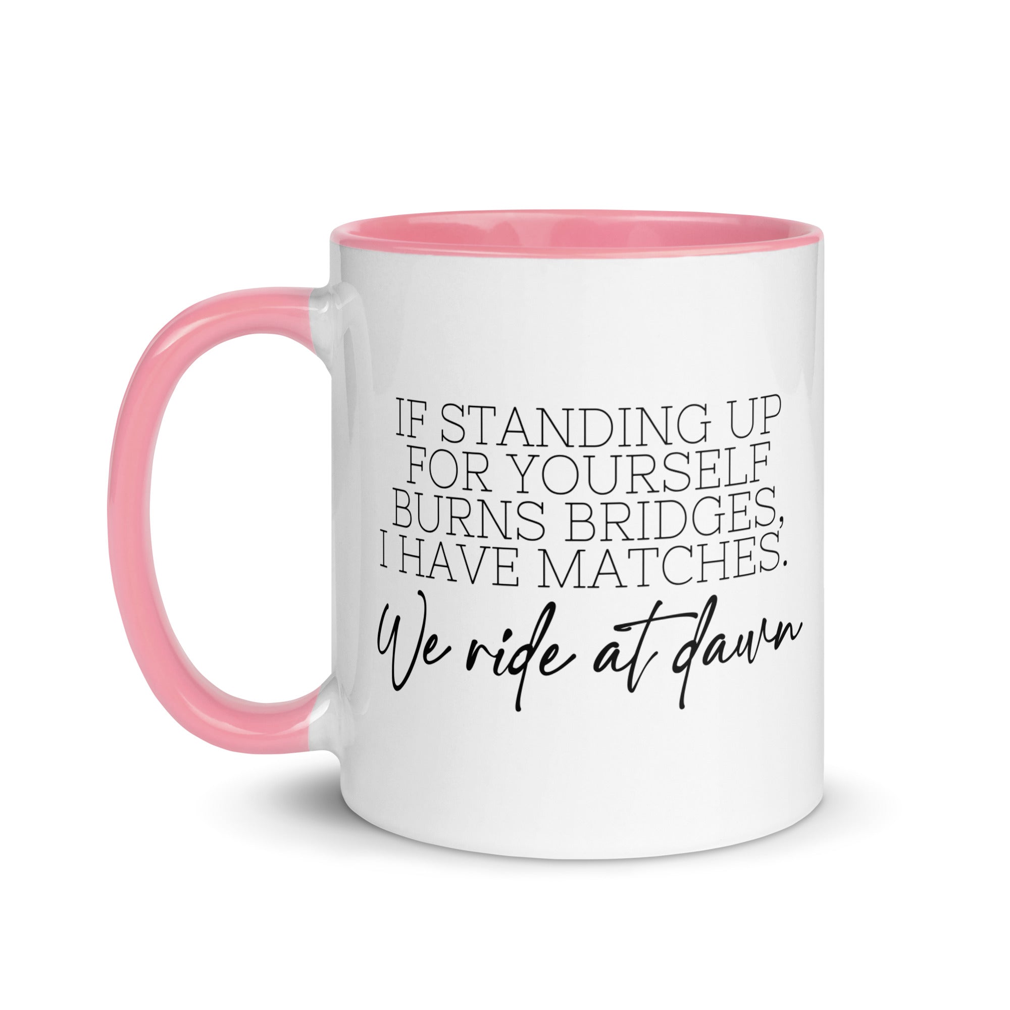 We Ride at Dawn Mug