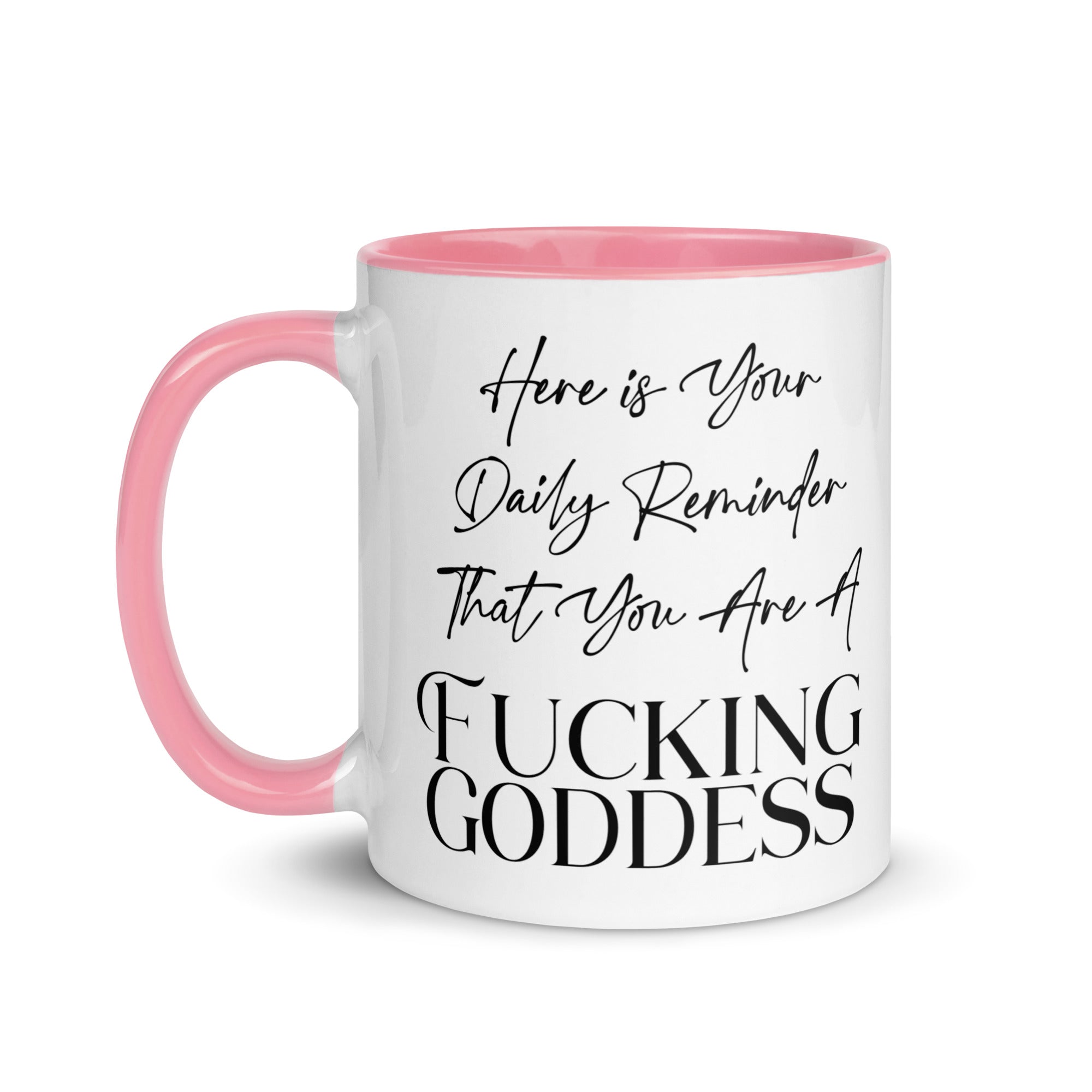Daily Goddess Reminder Mug
