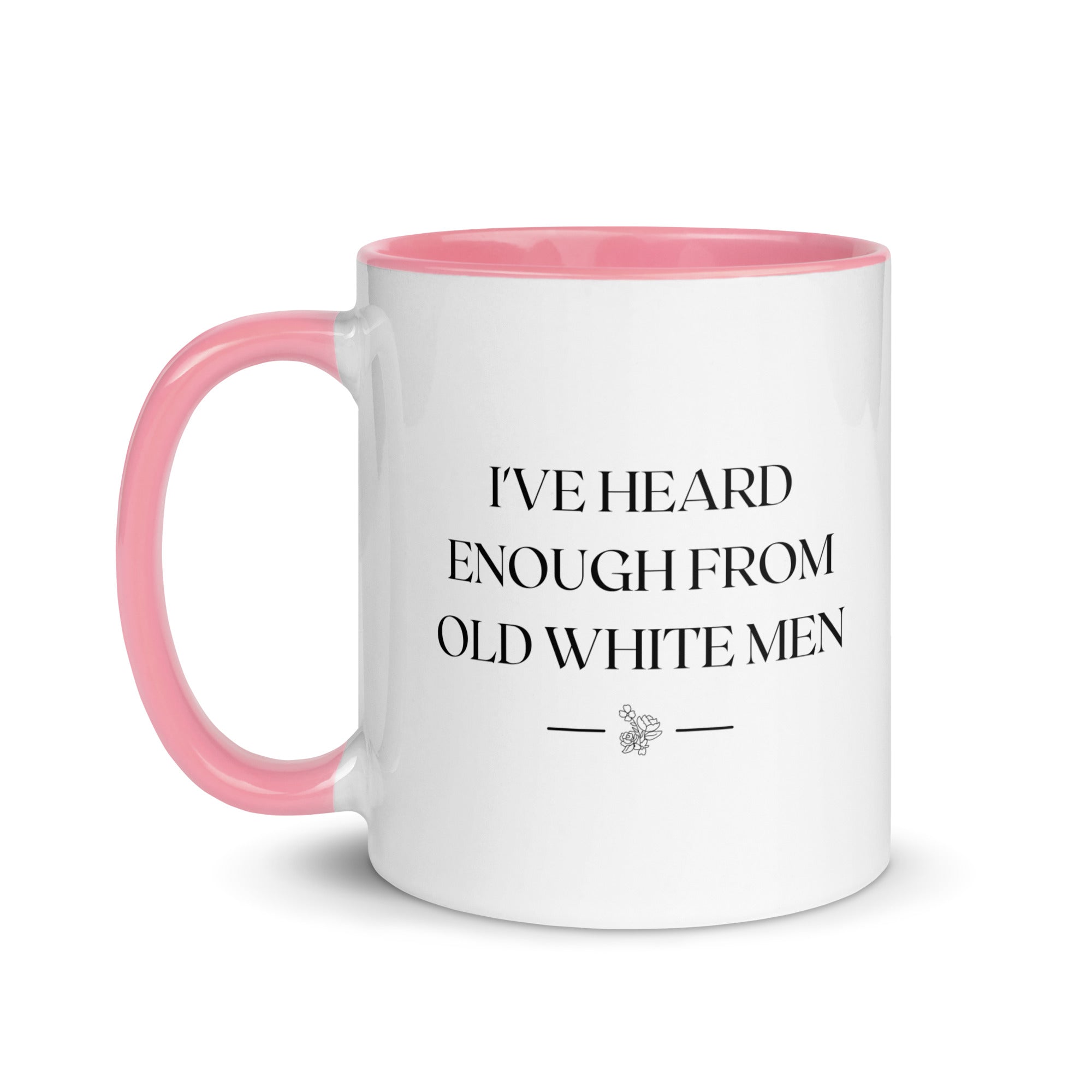 I've Heard Enough From Old White Men