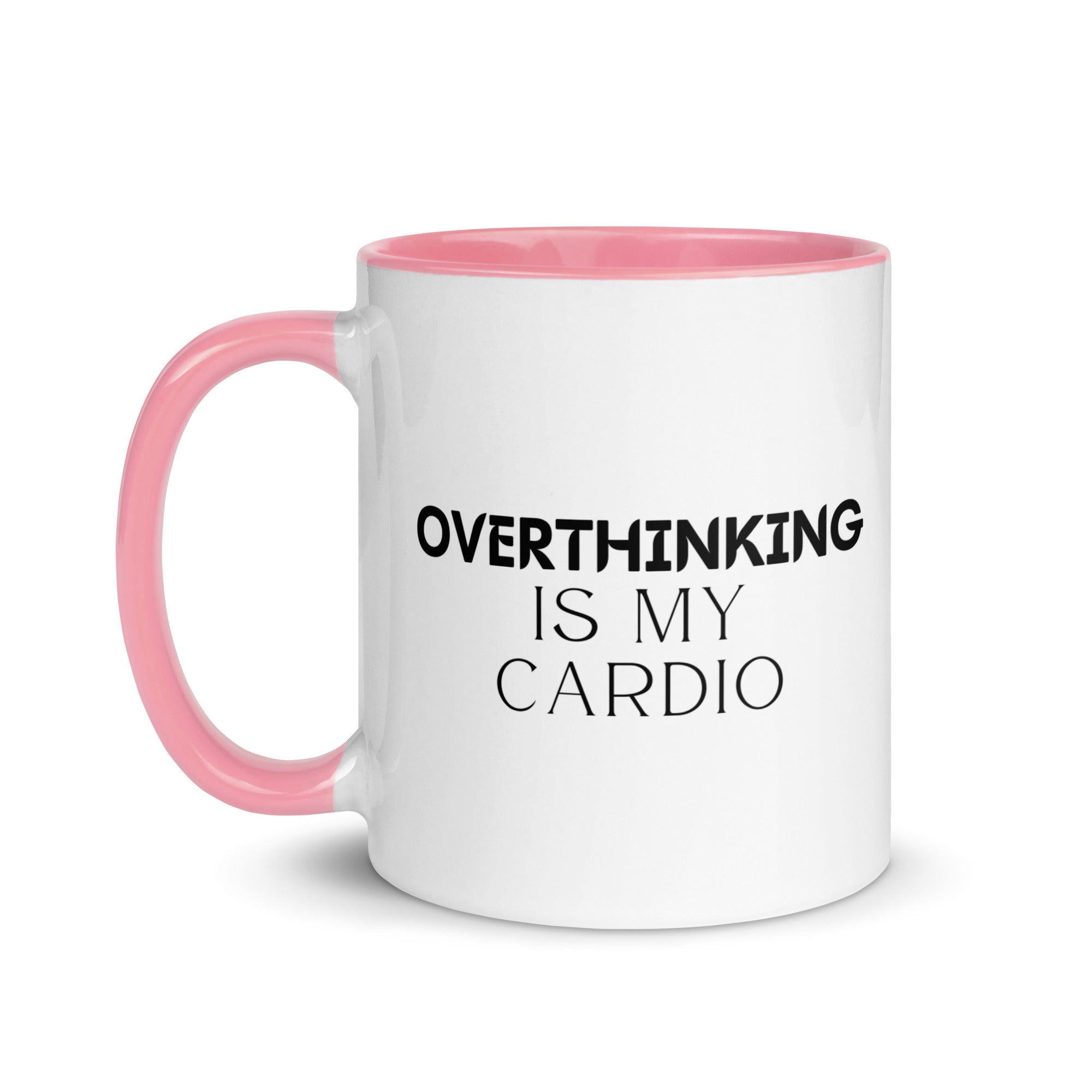 Overthinking is My Cardio Mug