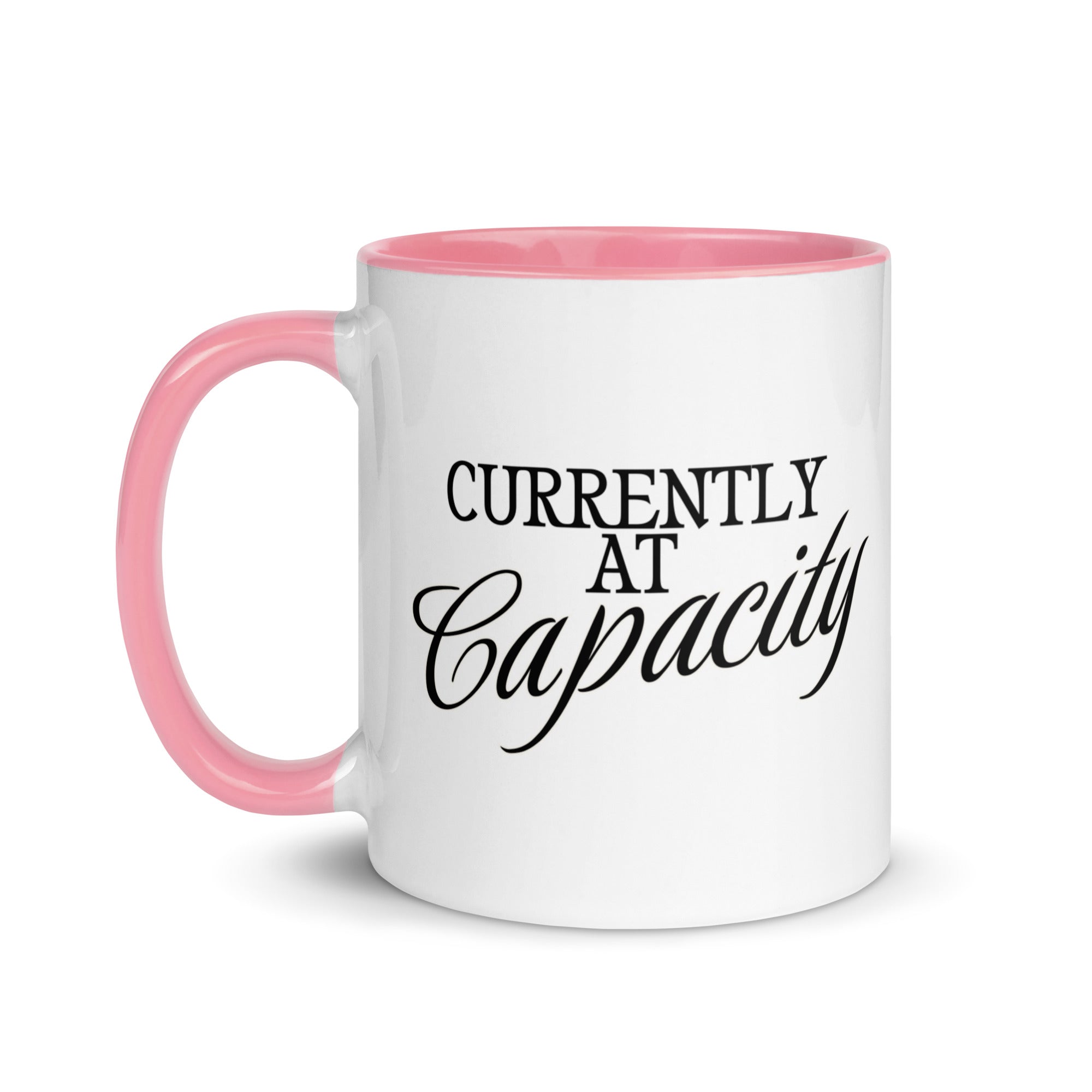 Currently at Capacity Mug
