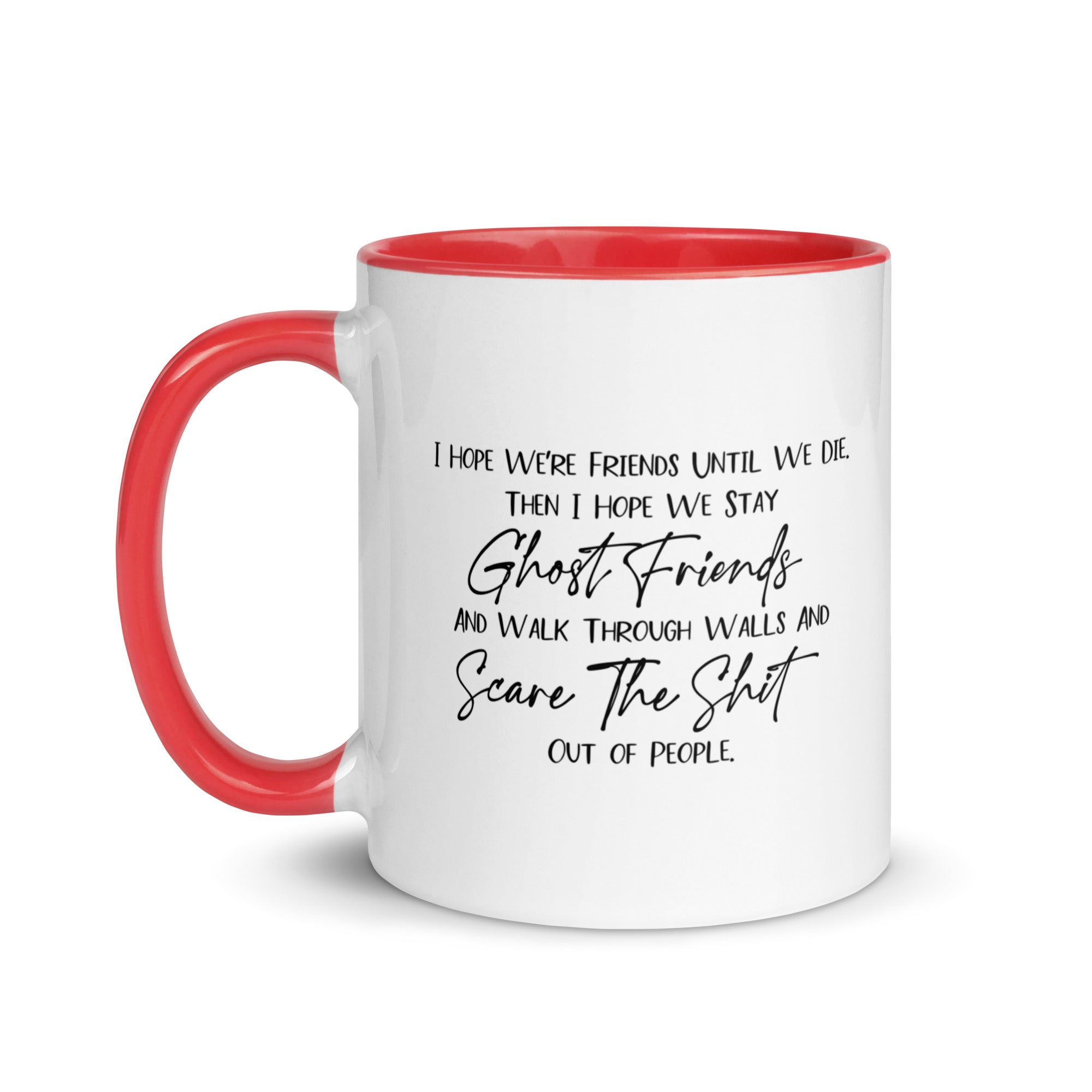 I Hope We Stay Ghost Friends V4 Mug