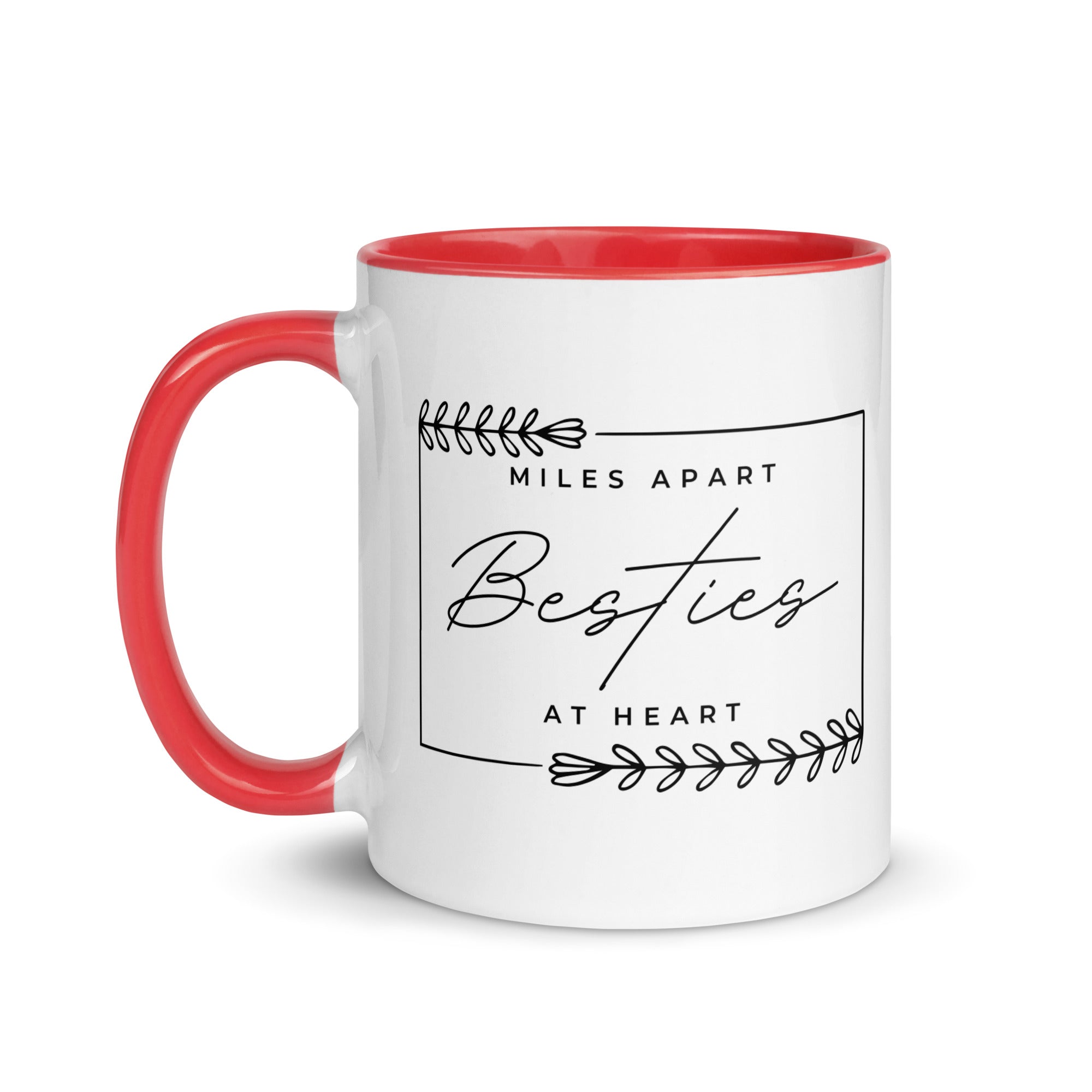 Miles Apart But Besties at Heart Mug