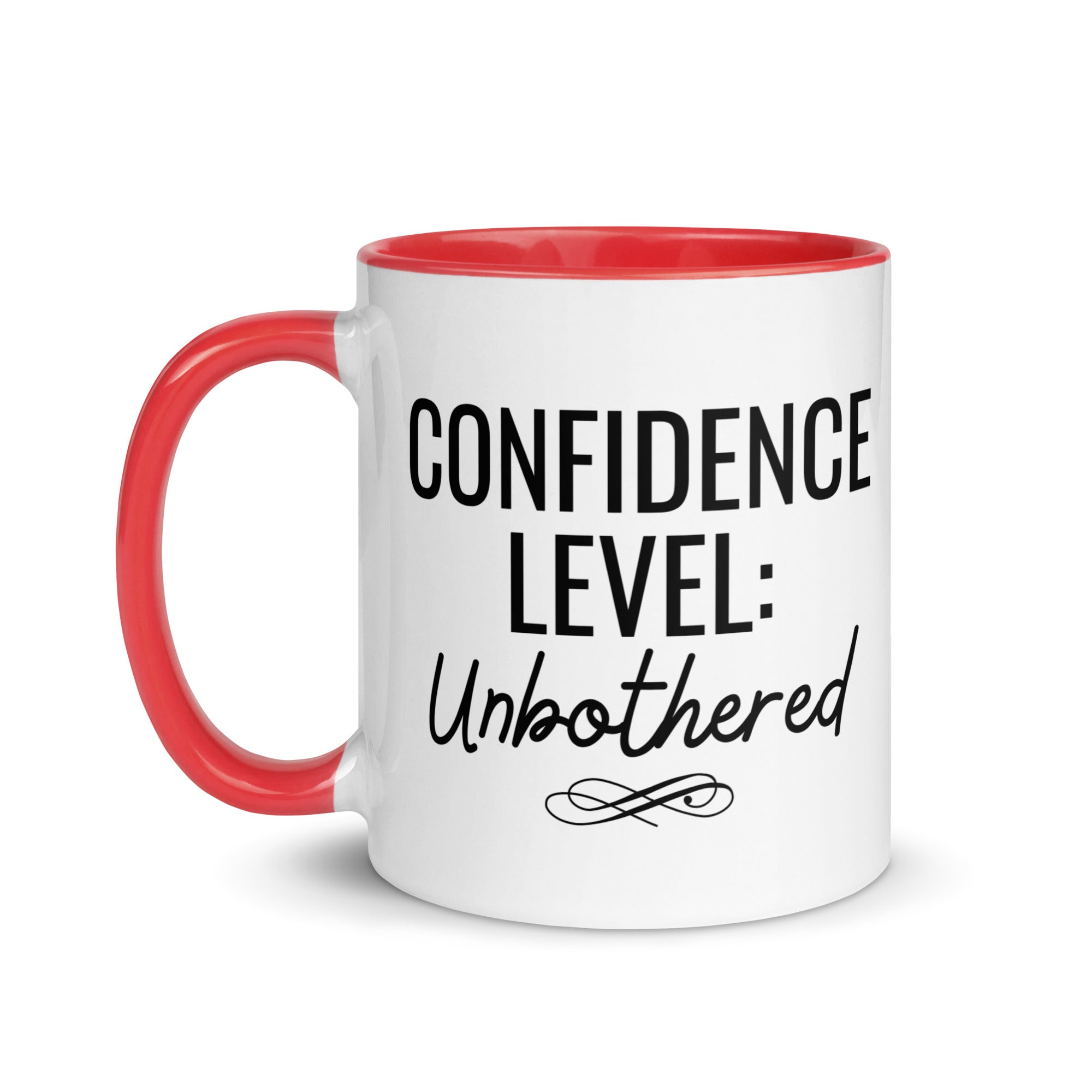 Confidence Level: Unbothered Mug