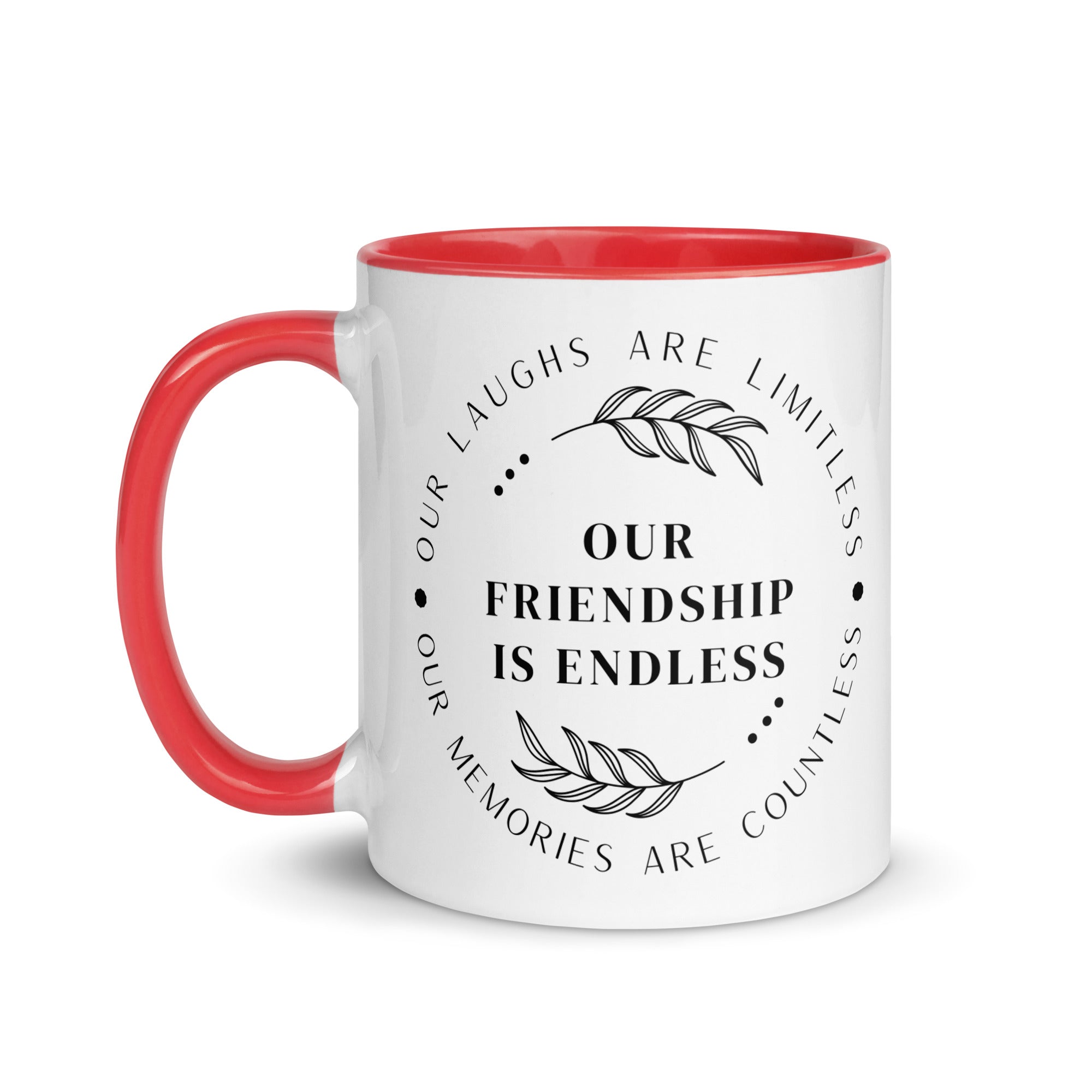 Our Friendship is Endless Mug