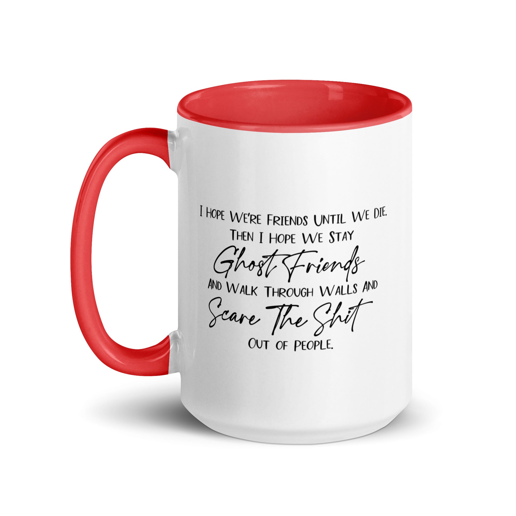 I Hope We Stay Ghost Friends V4 Mug