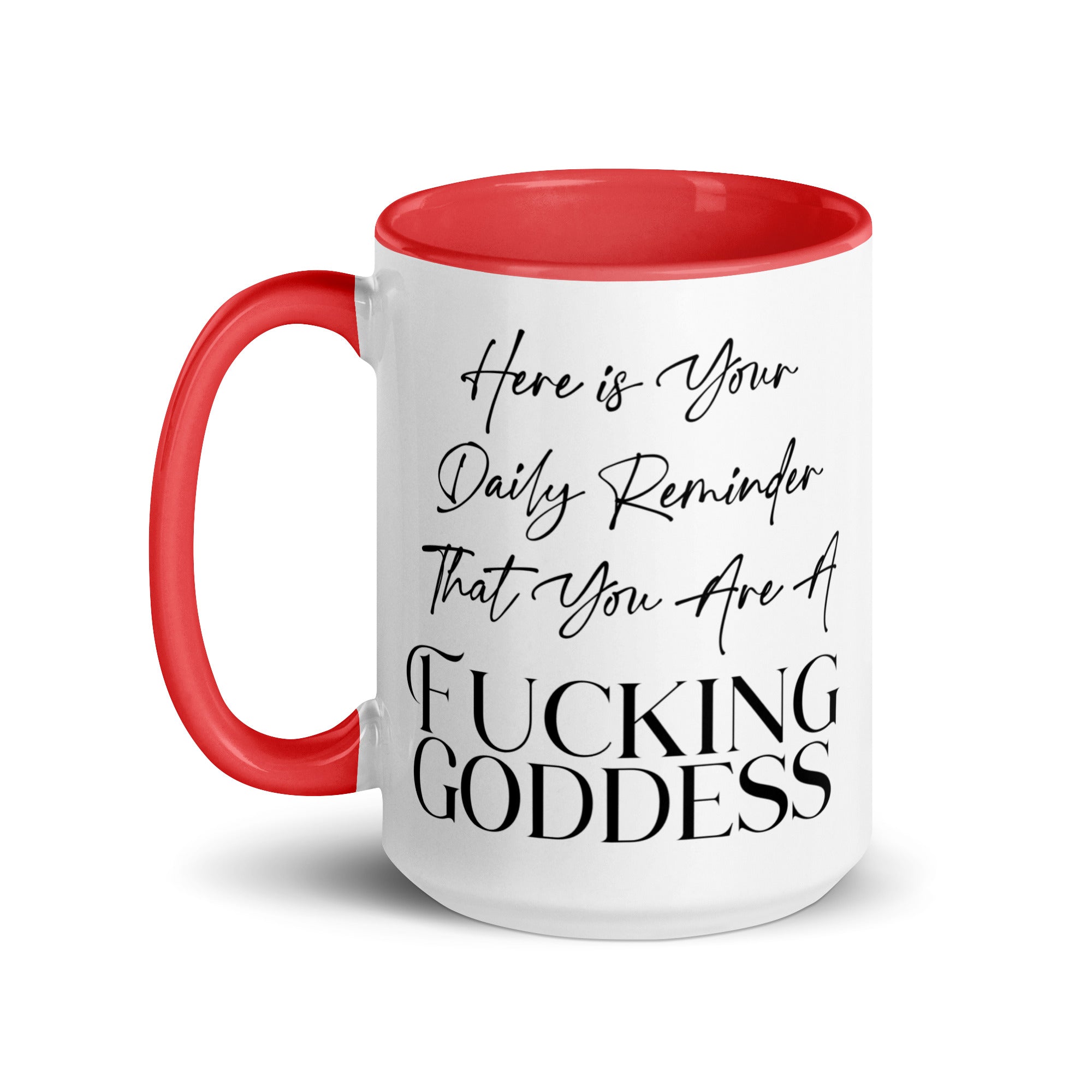 Daily Goddess Reminder Mug