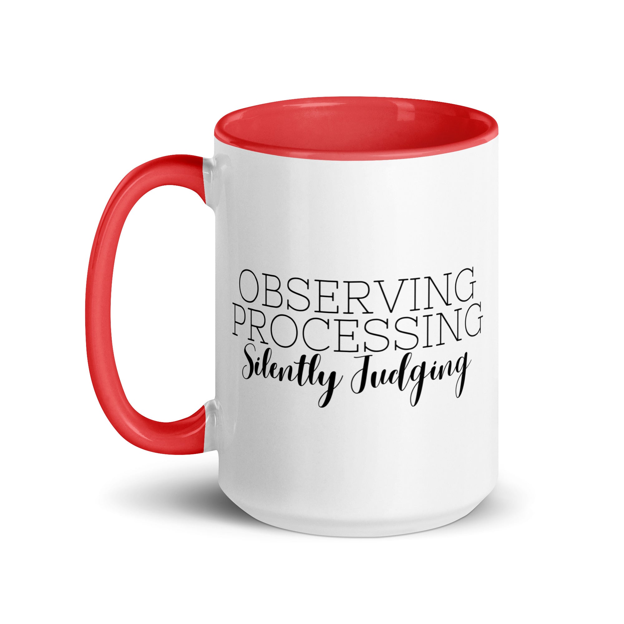 Observing Processing Silently Judging Mug